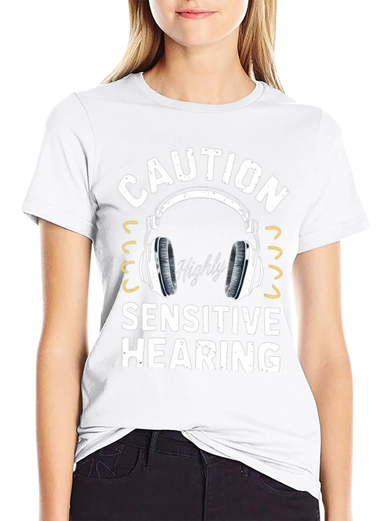 Caution Highly Sensitive Hearing T-Shirt