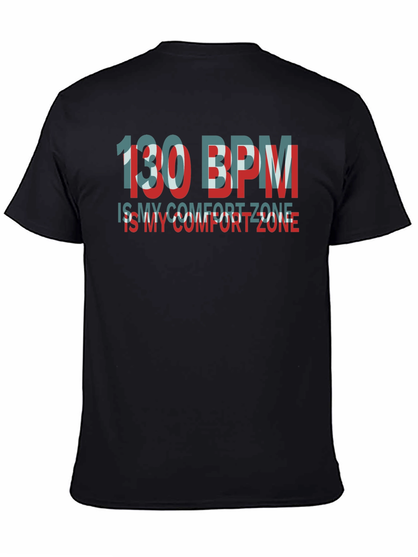 130 BPM Comfort Zone Black T-Shirt