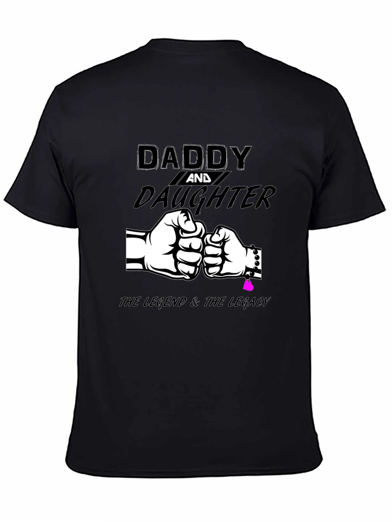 Daddy and Daughter T-Shirt - Legend & Legacy