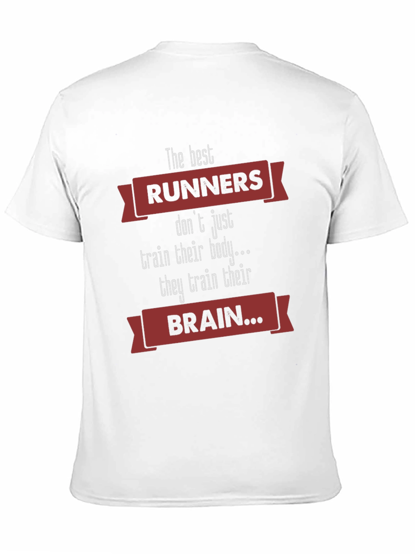 Runners Brain T-Shirt - Train Your Mind and Body!