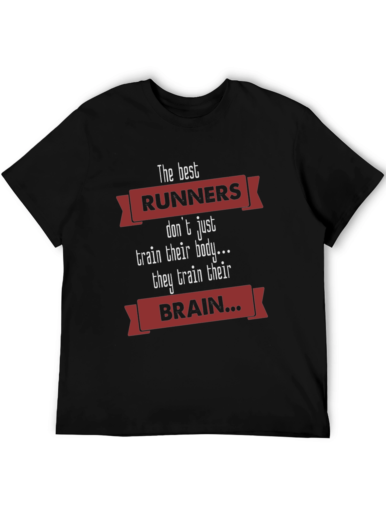 Runners Brain T-Shirt - Train Your Mind and Body!