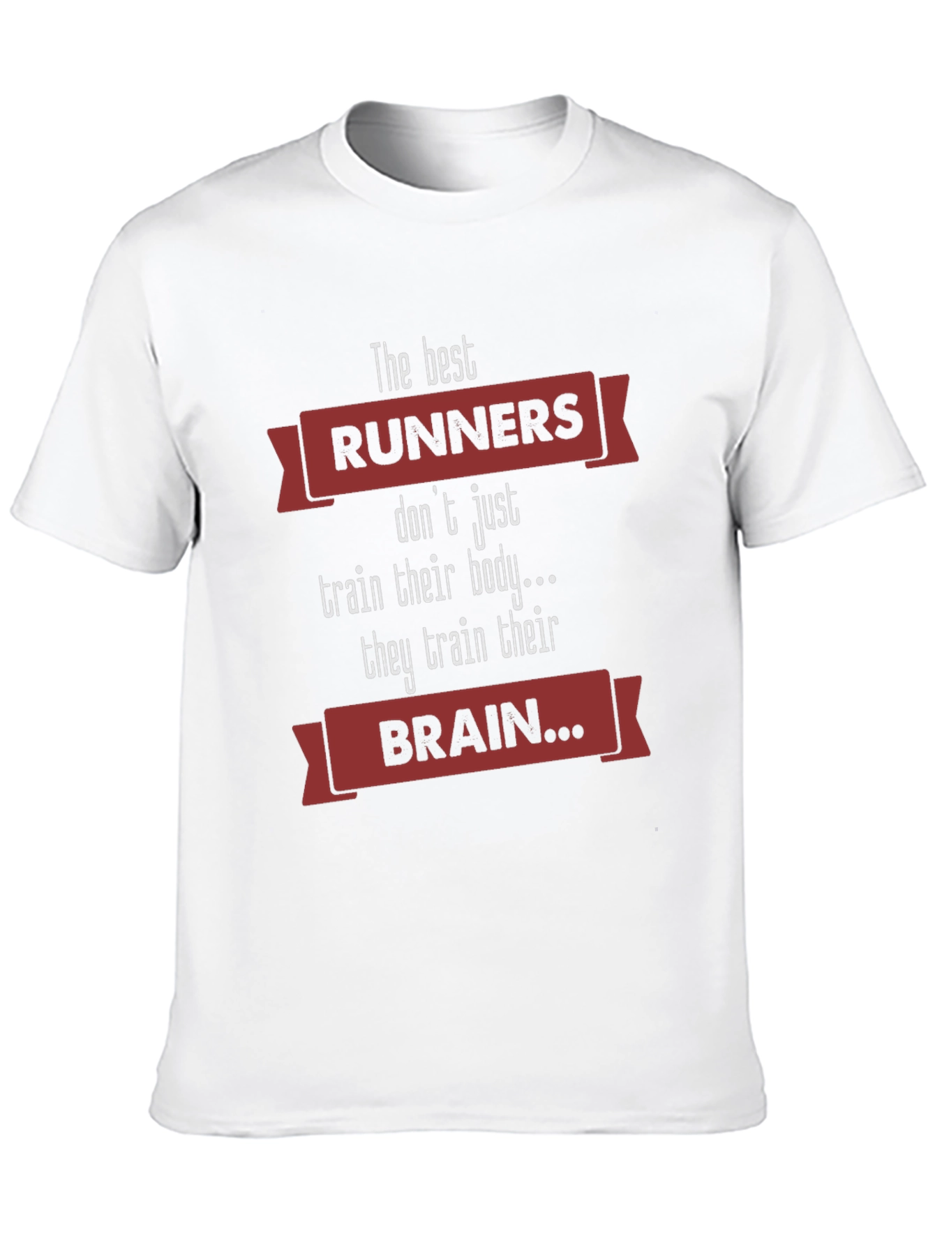 Runners Brain T-Shirt - Train Your Mind and Body!