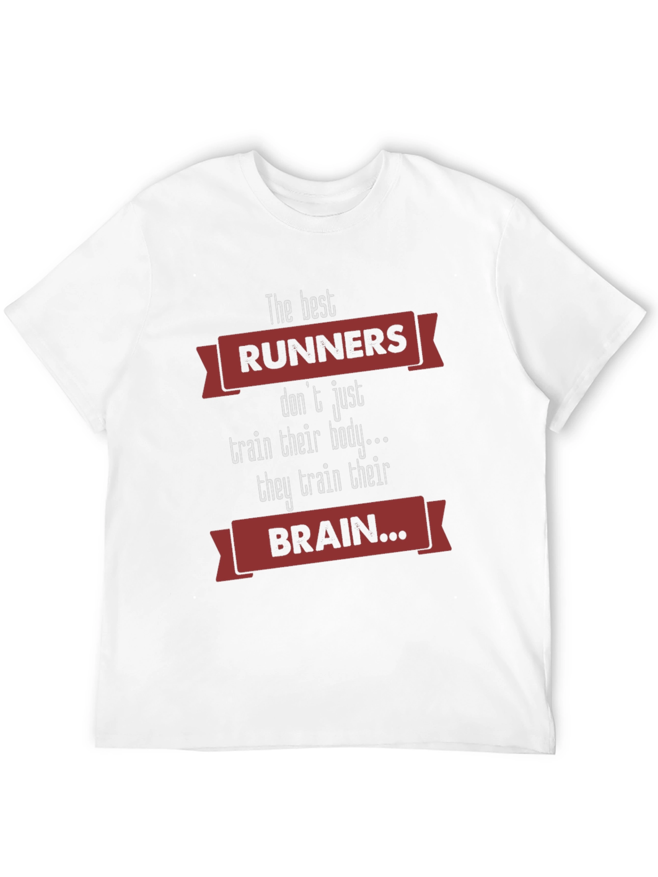 Runners Brain T-Shirt - Train Your Mind and Body!