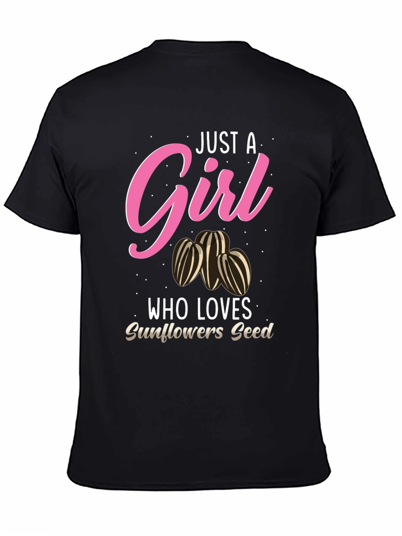 Just A Girl Who Loves Sunflower Seeds T-Shirt