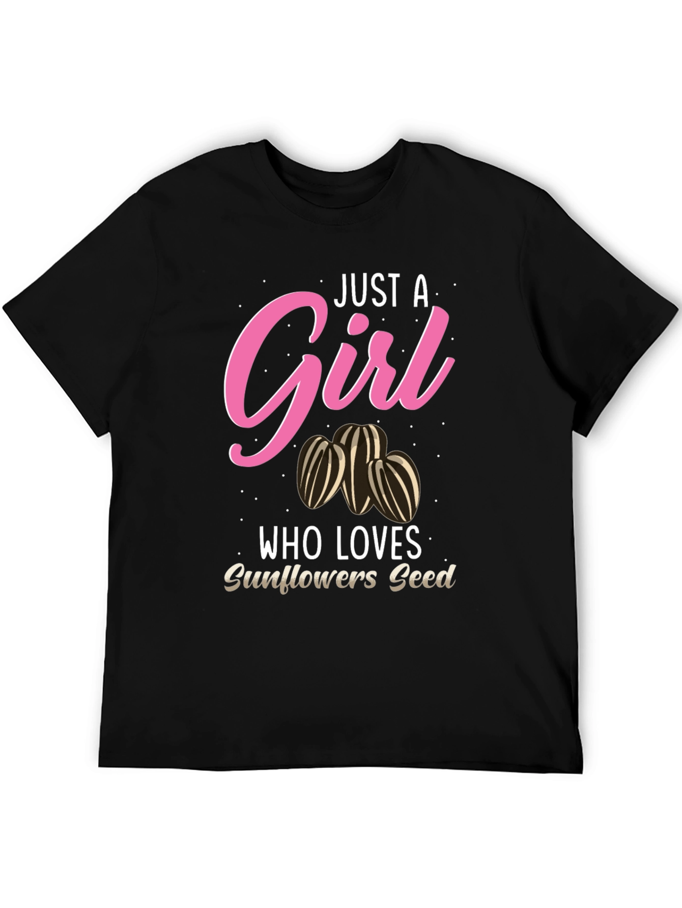 Just A Girl Who Loves Sunflower Seeds T-Shirt