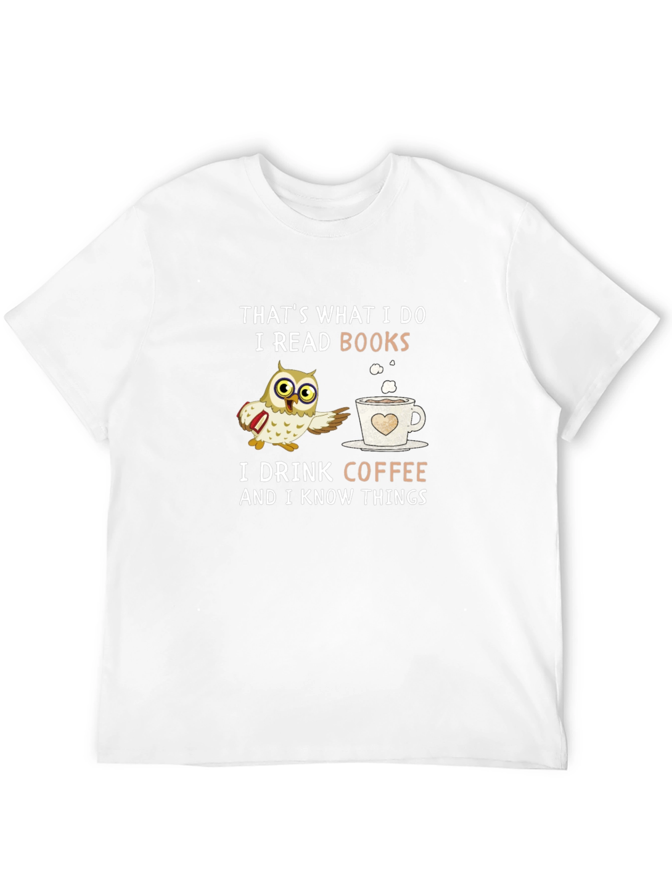 Thats What I Do Owl Coffee Books T-Shirt