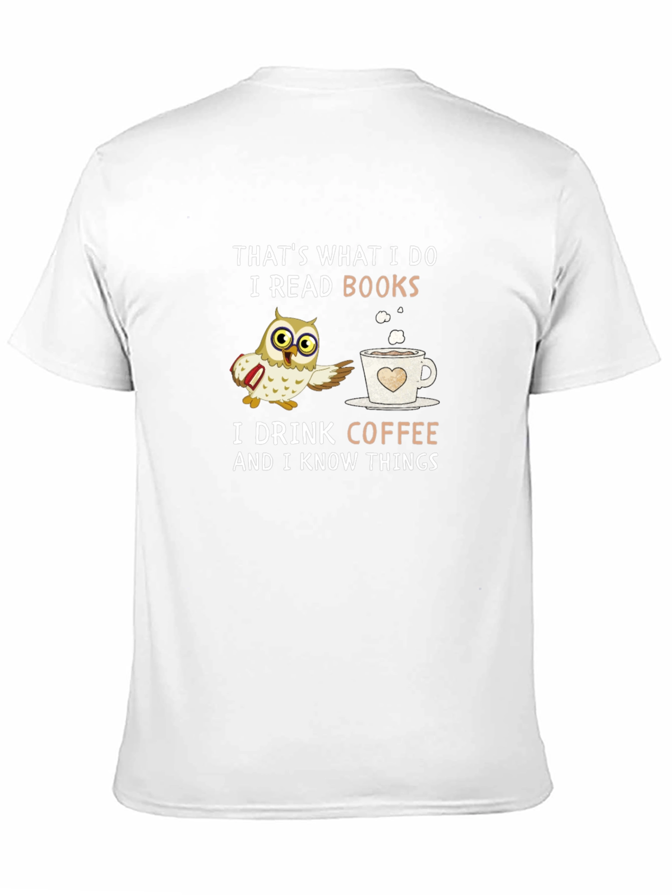 Thats What I Do Owl Coffee Books T-Shirt