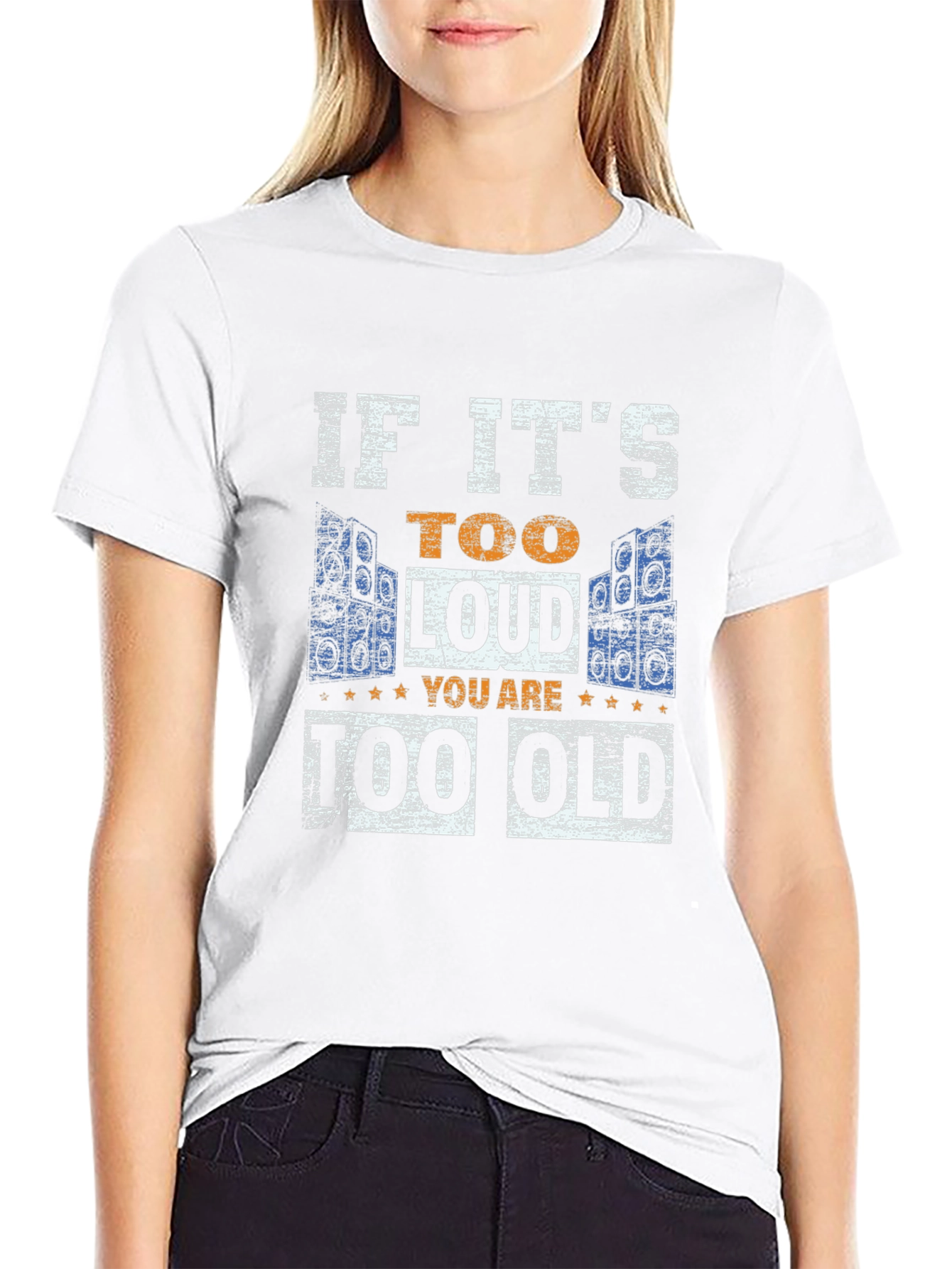 Too Loud Too Old T-Shirt - Black