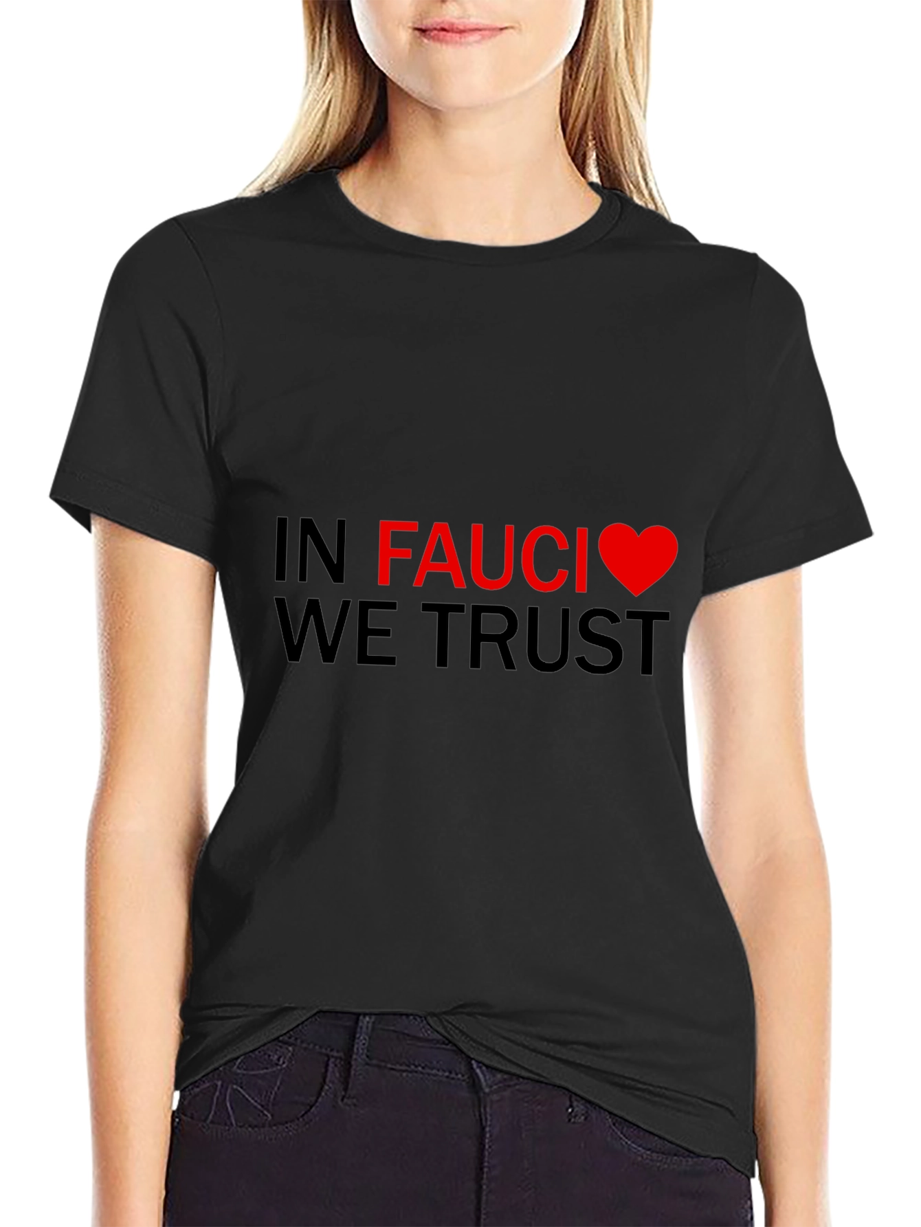 In Fauci We Trust Graphic Tee