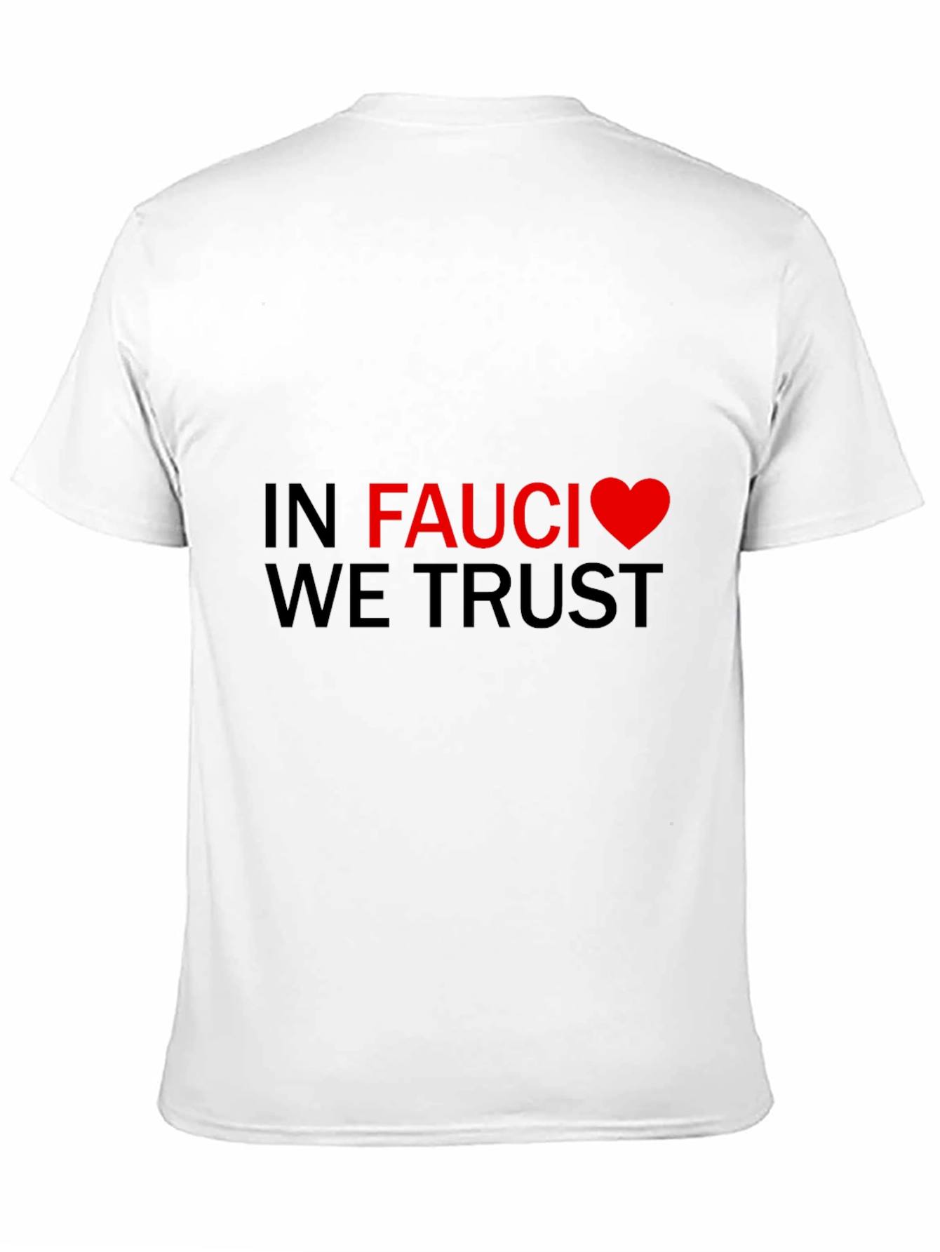 In Fauci We Trust Graphic Tee