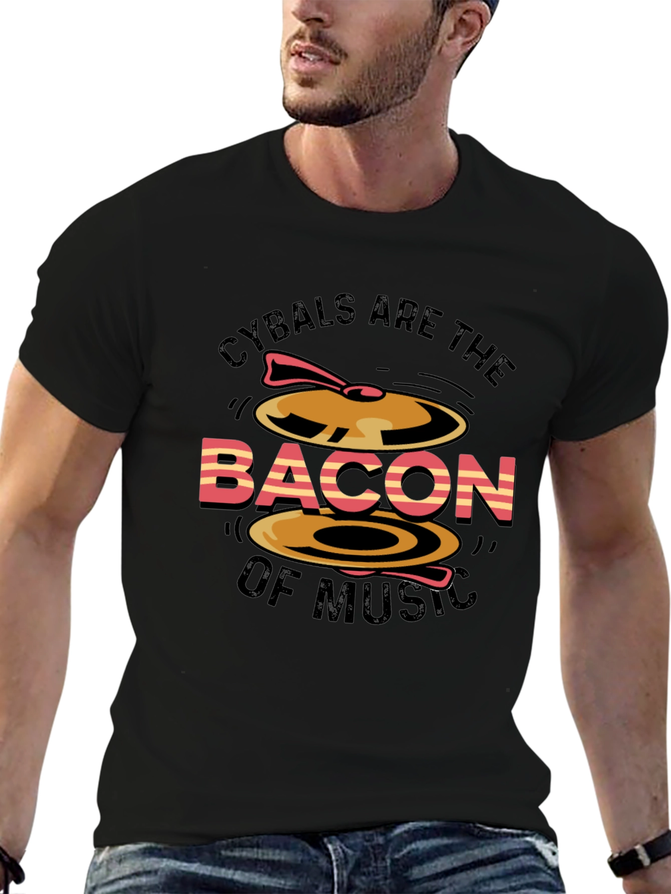 Cymbals are the Bacon of Music T-Shirt