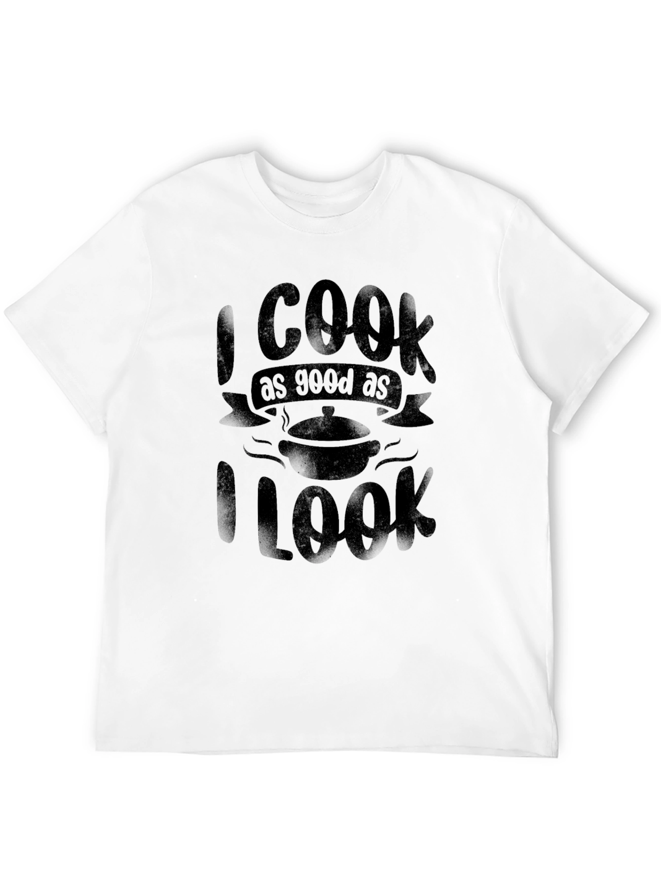 I Cook As Good As I Look Graphic Tee