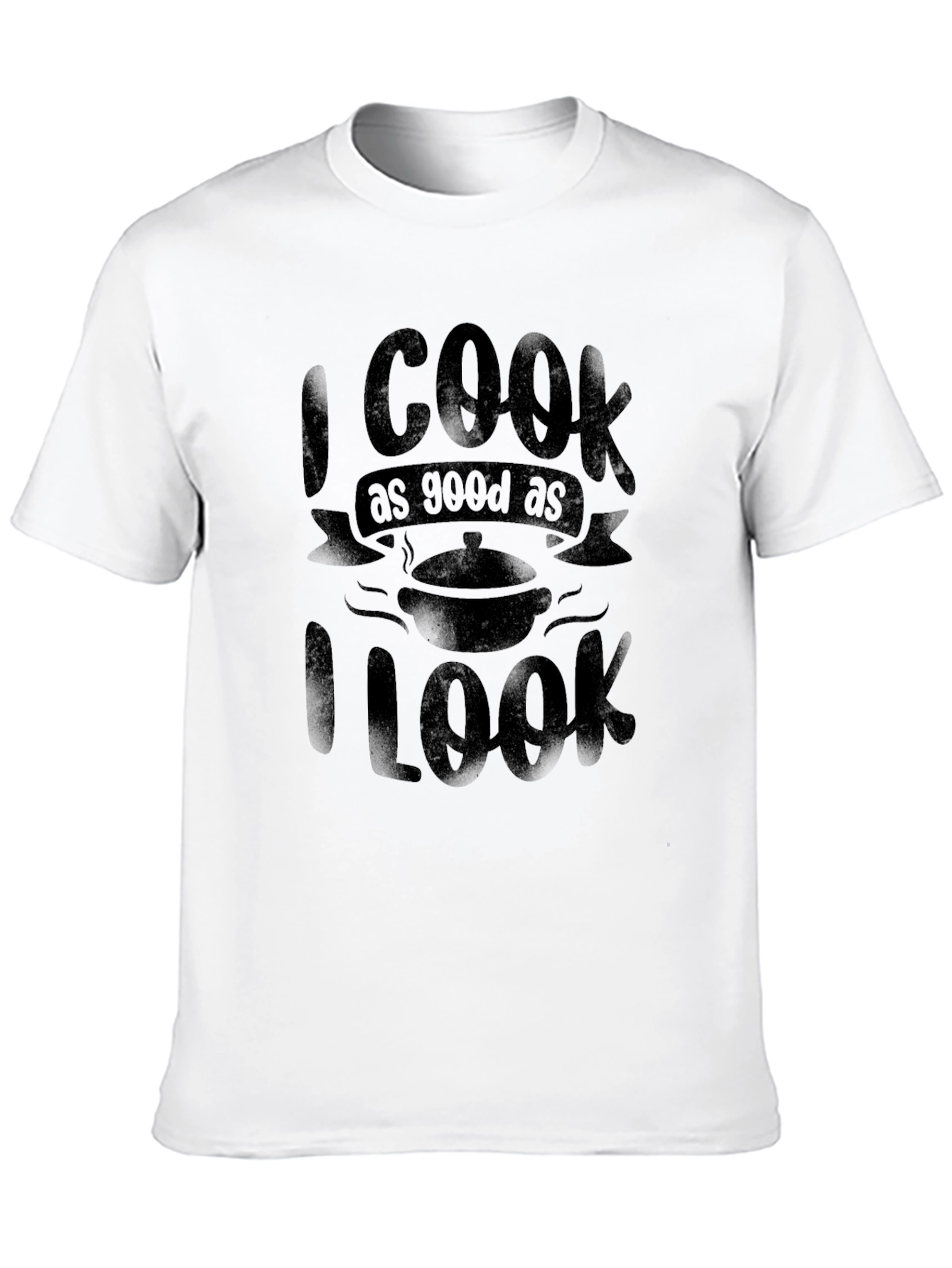 I Cook As Good As I Look Graphic Tee