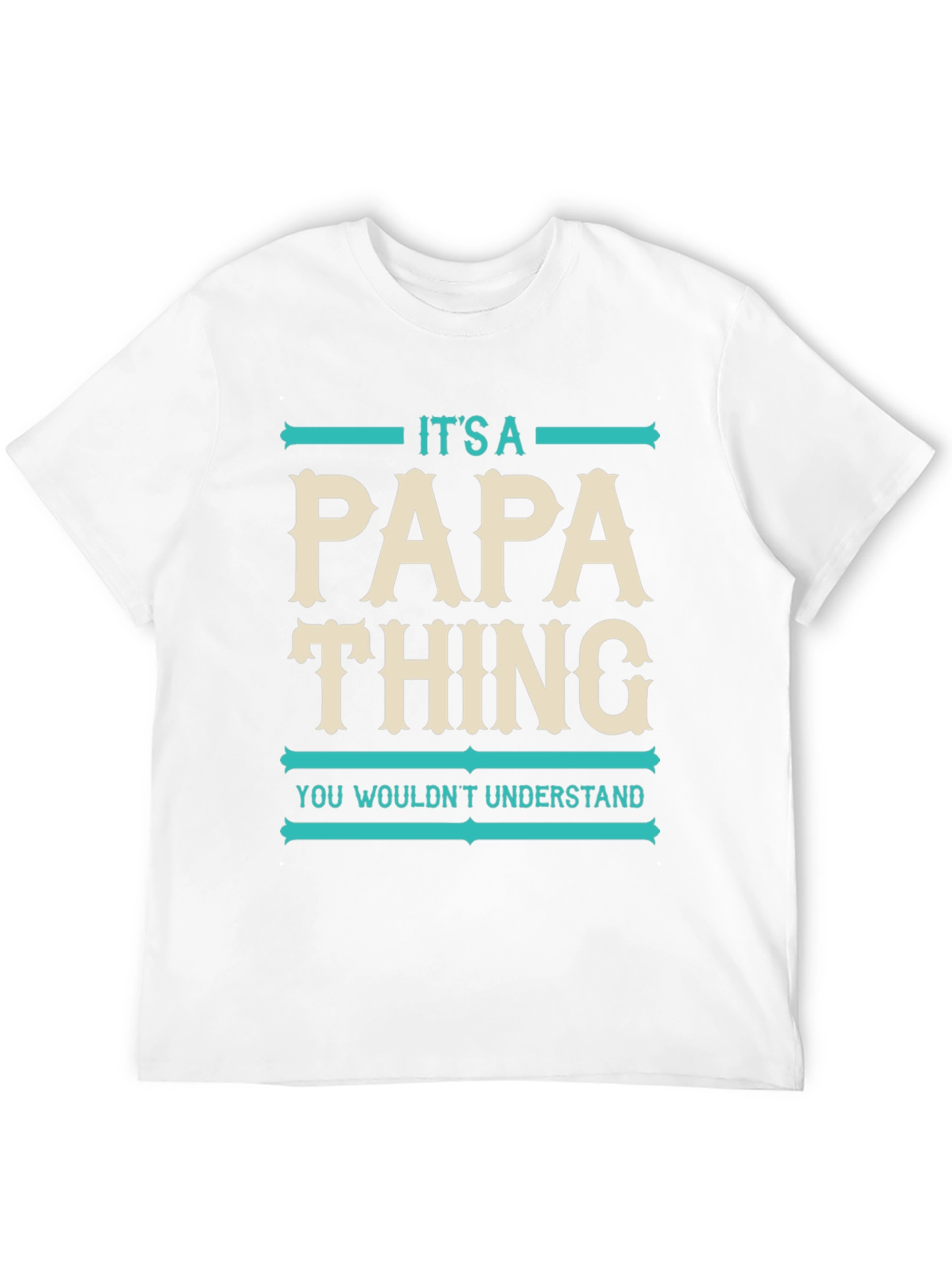 Its A Papa Thing T-Shirt