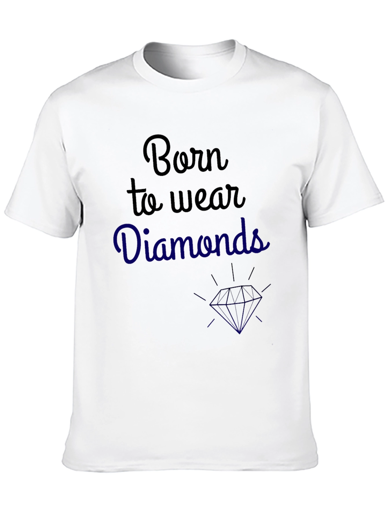 Born to Wear Diamonds Graphic Tee