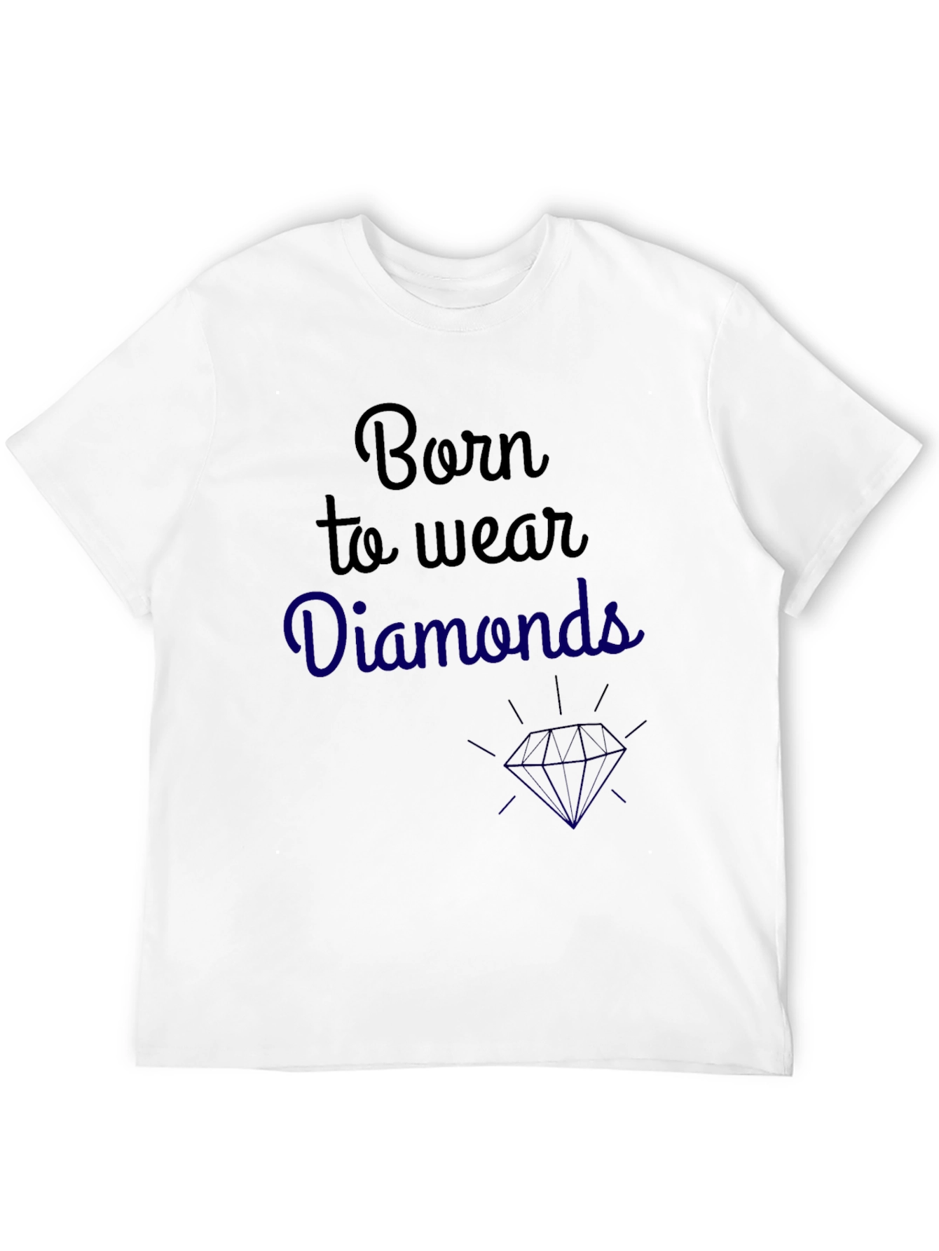 Born to Wear Diamonds Graphic Tee