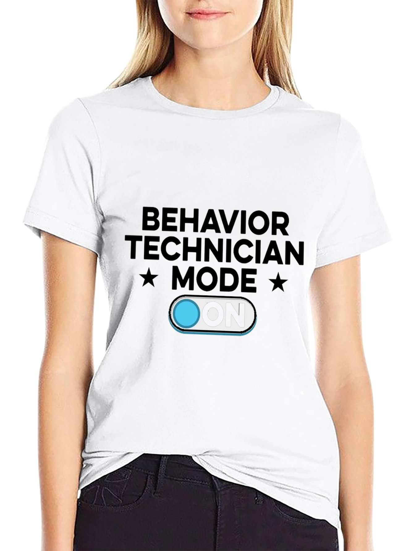 Behavior Technician Mode ON T-Shirt
