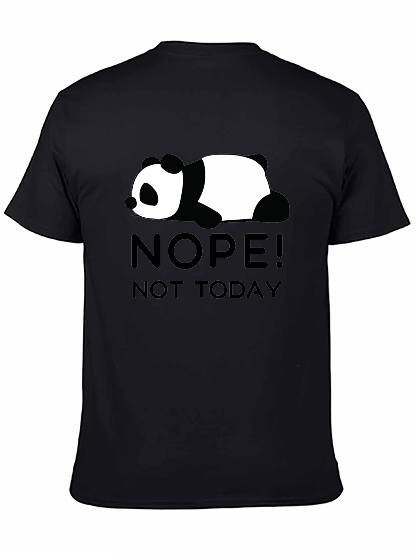 Nope Not Today Panda Tee