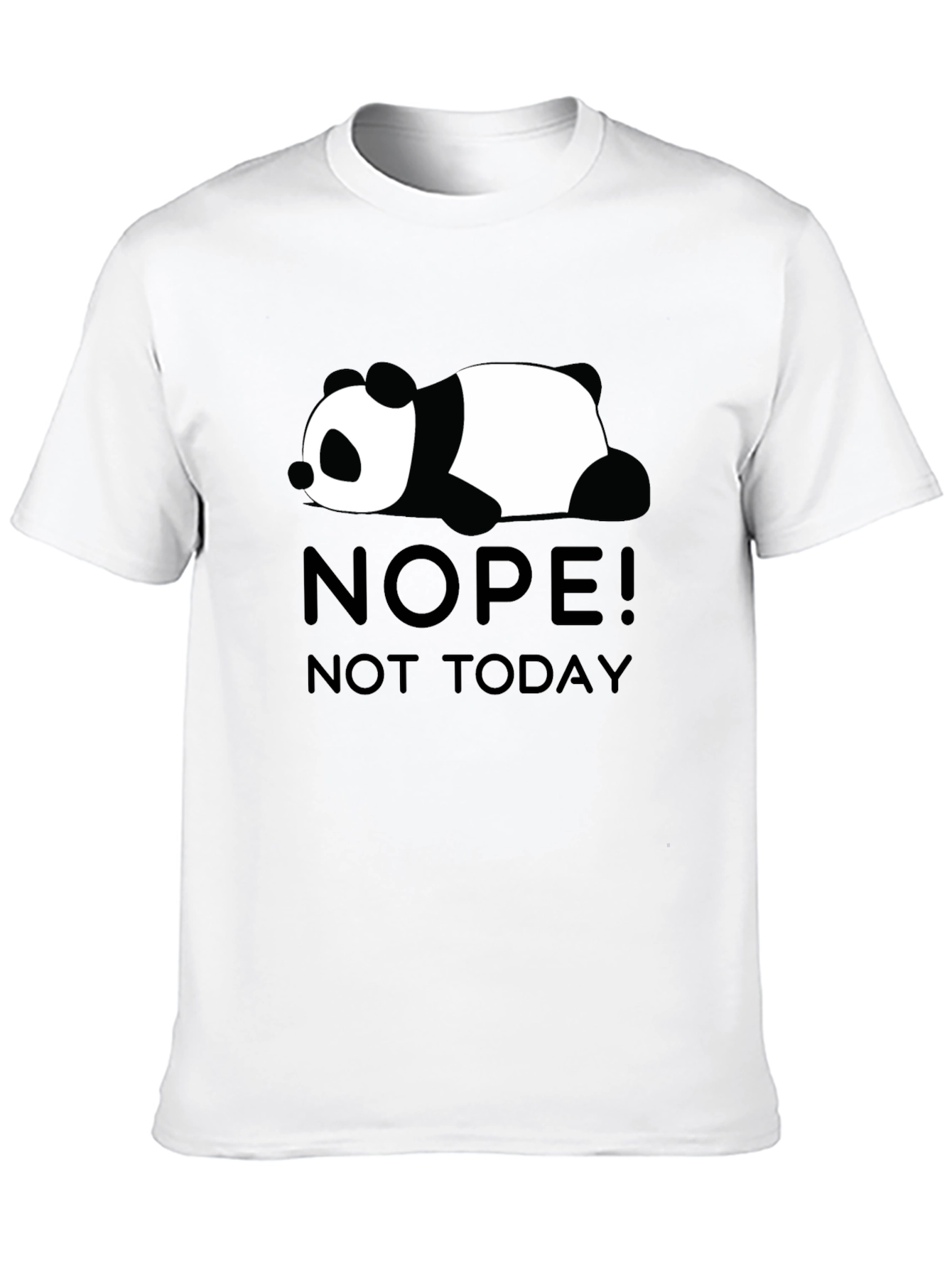 Nope Not Today Panda Tee