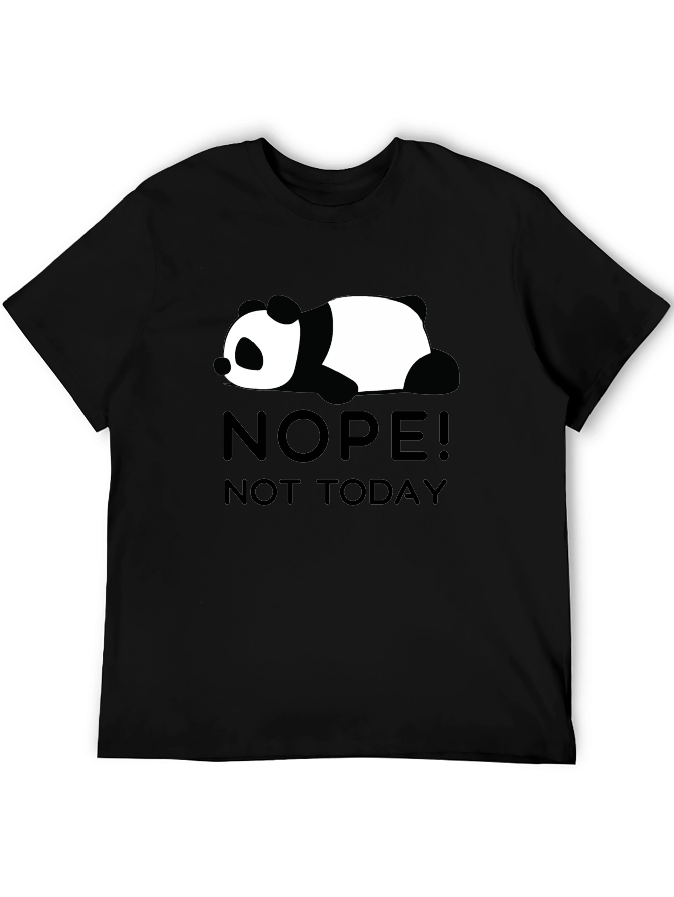Nope Not Today Panda Tee
