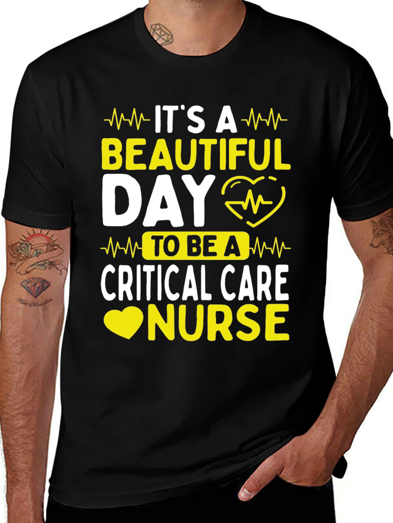 Critical Care Nurse T-Shirt - Its A Beautiful Day!