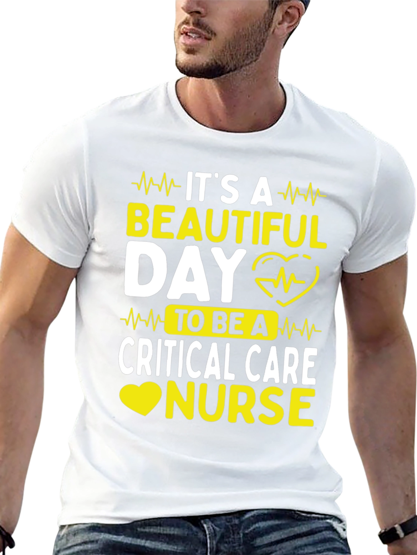 Critical Care Nurse T-Shirt - Its A Beautiful Day!