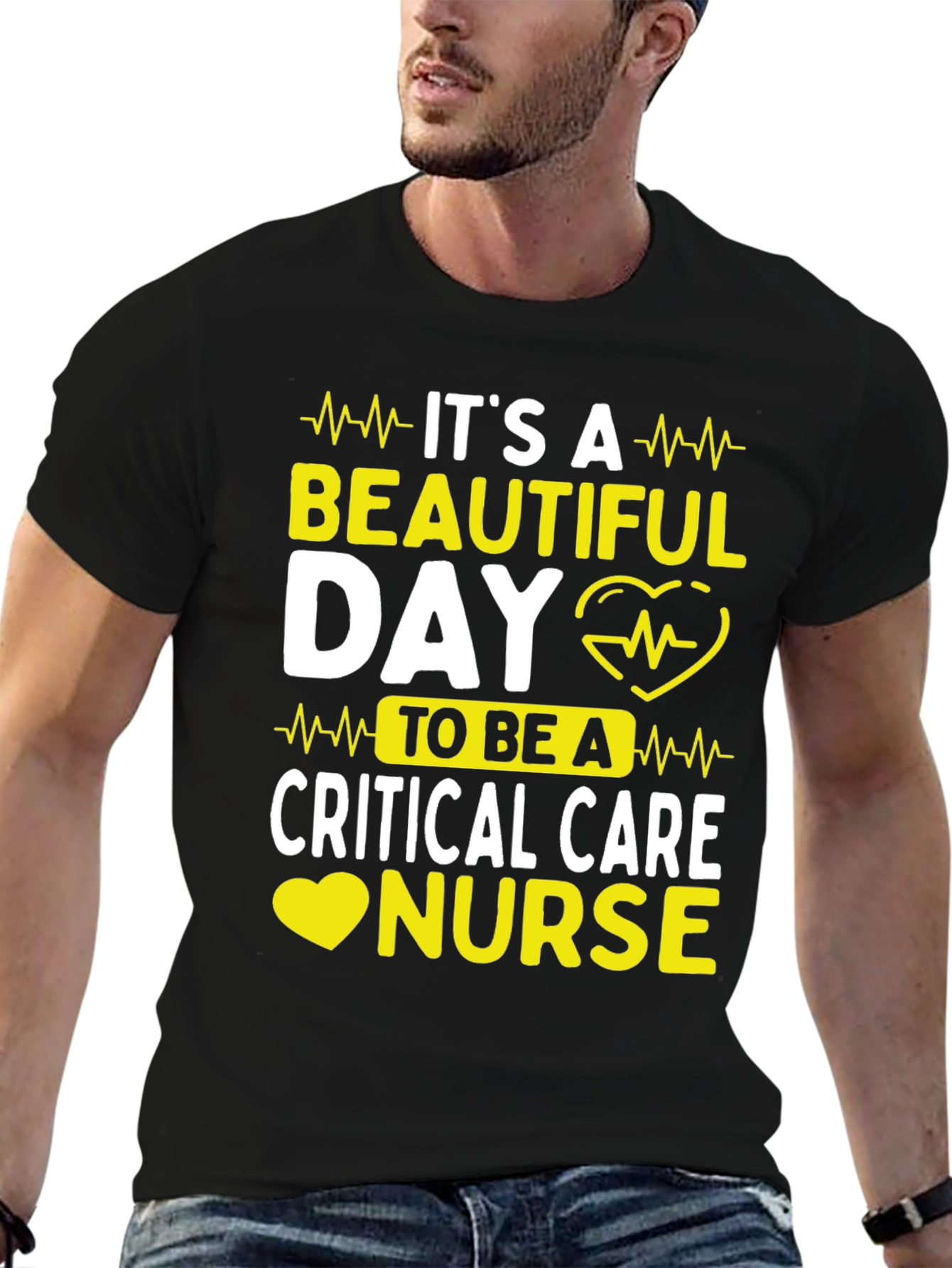 Critical Care Nurse T-Shirt - Its A Beautiful Day!