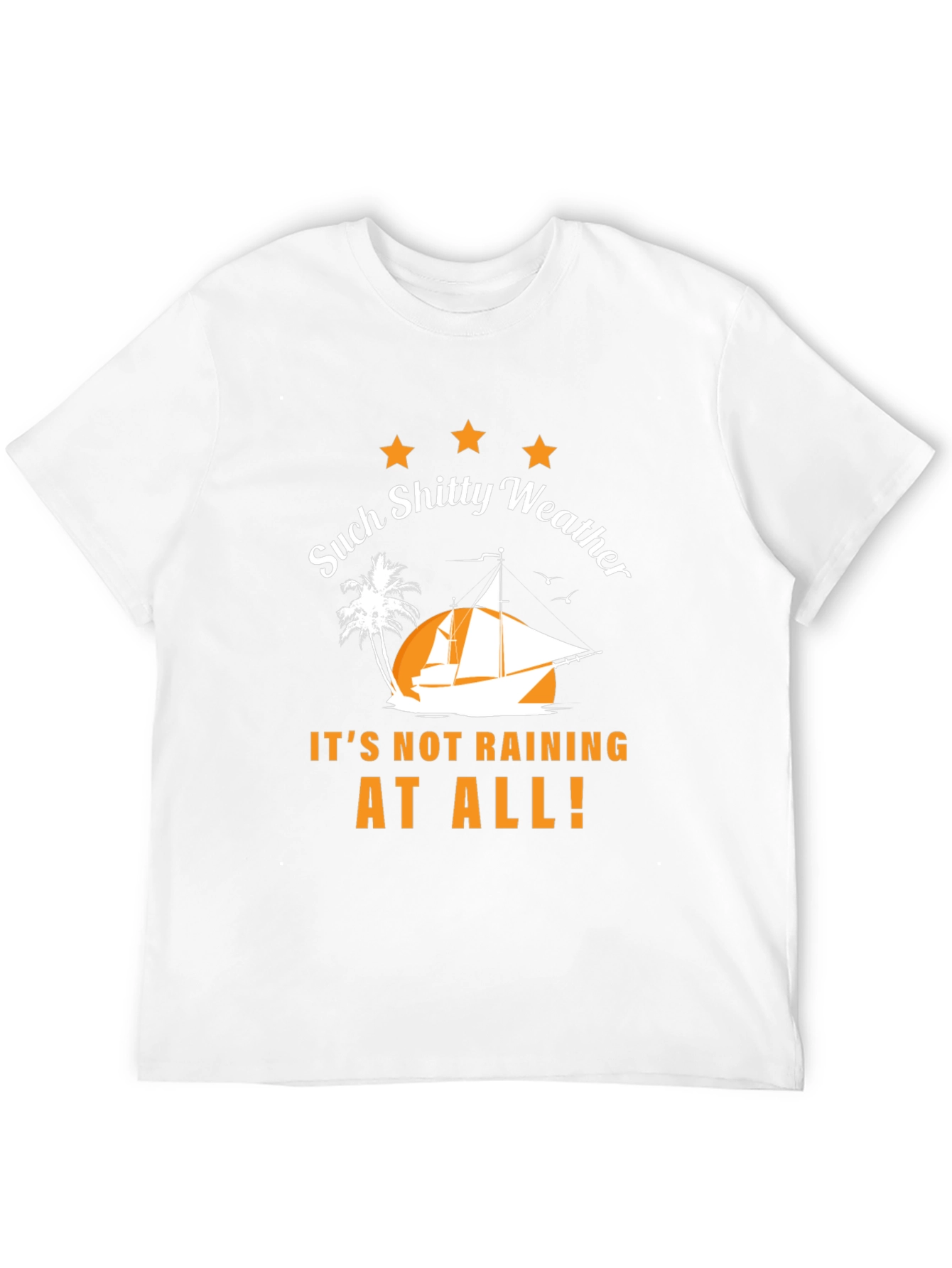 Humorous Such Shitty Weather Graphic Tee