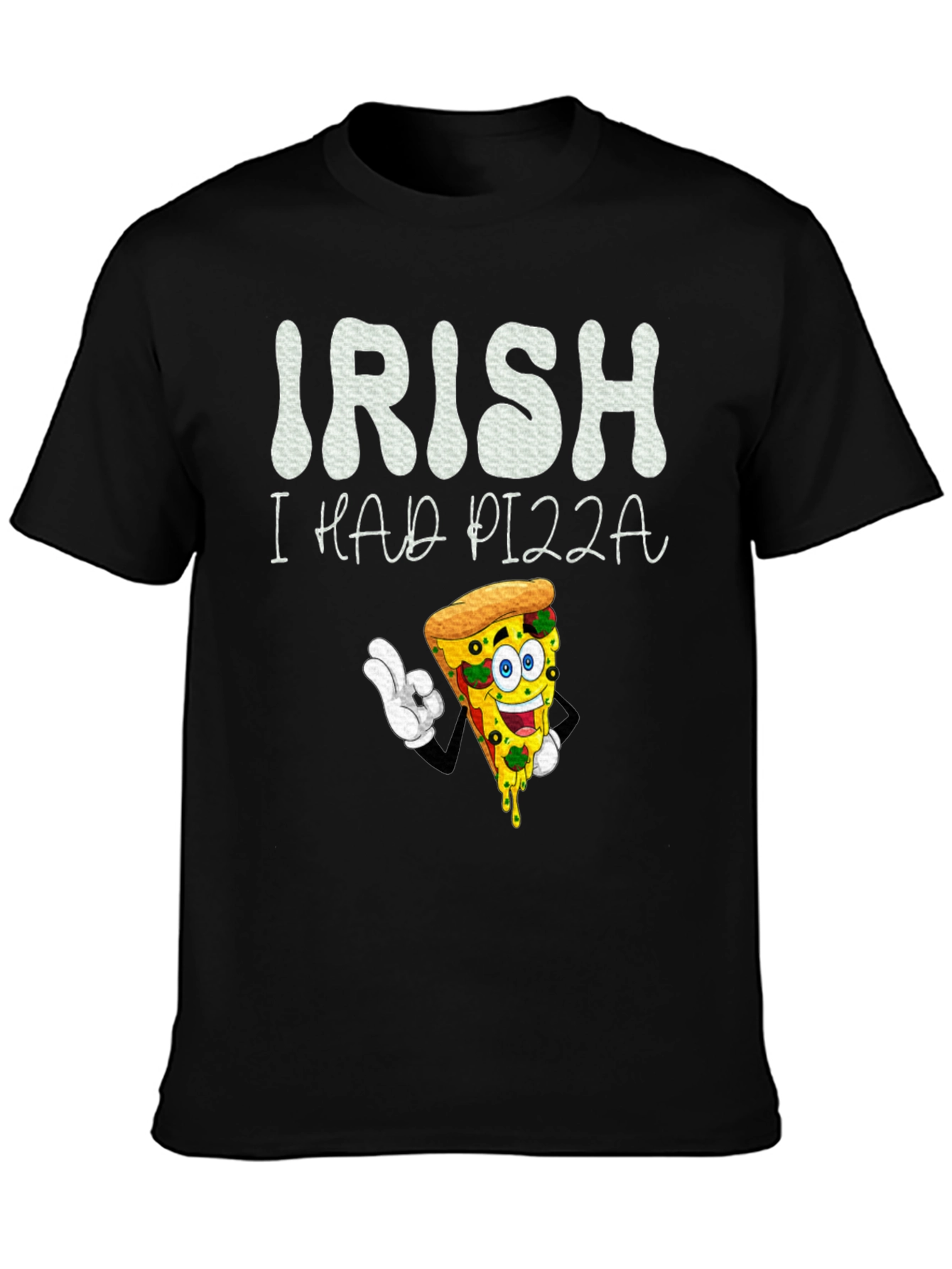 Irish I Had Pizza T-Shirt