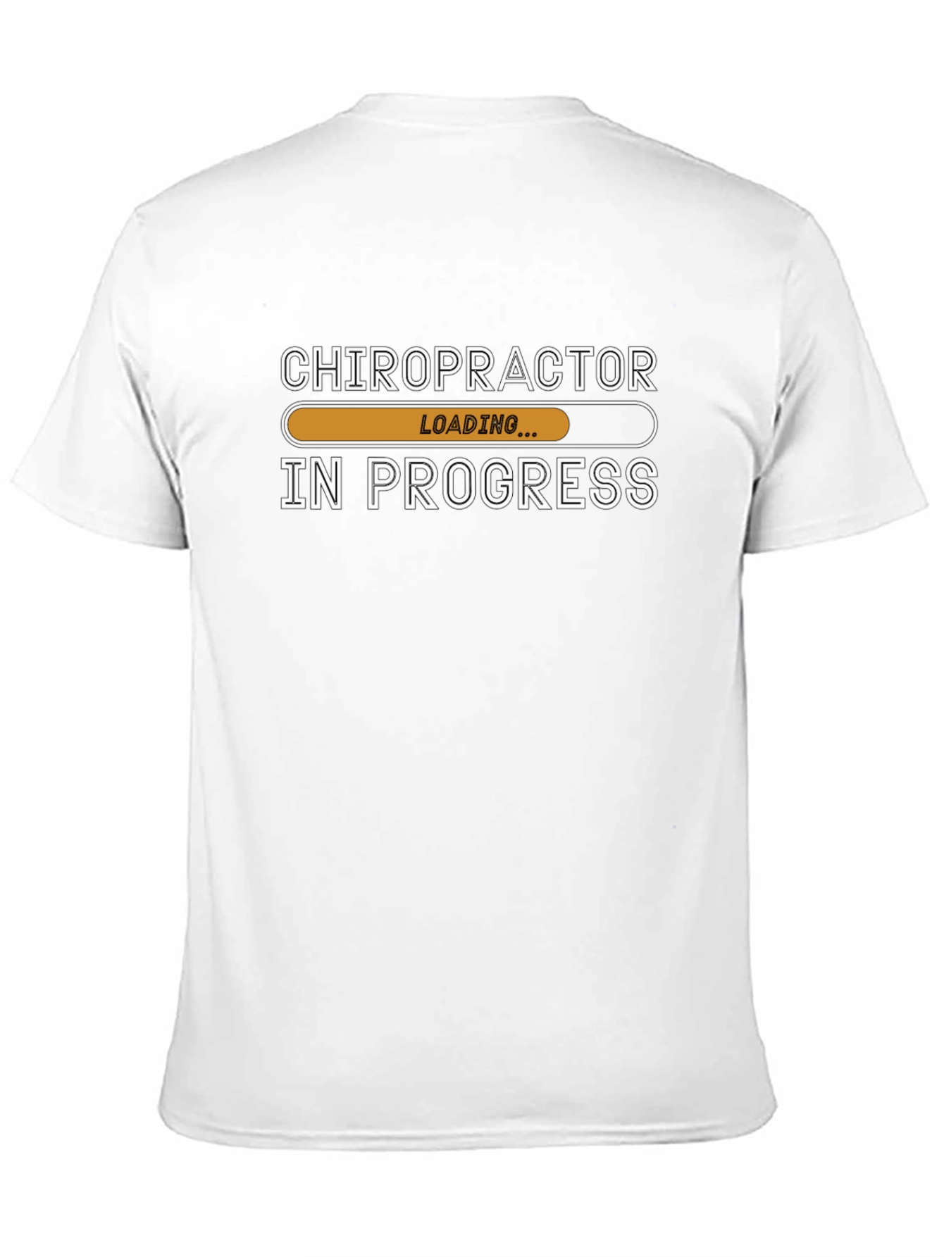 Chiropractor In Progress T-Shirt - Funny Student Tee