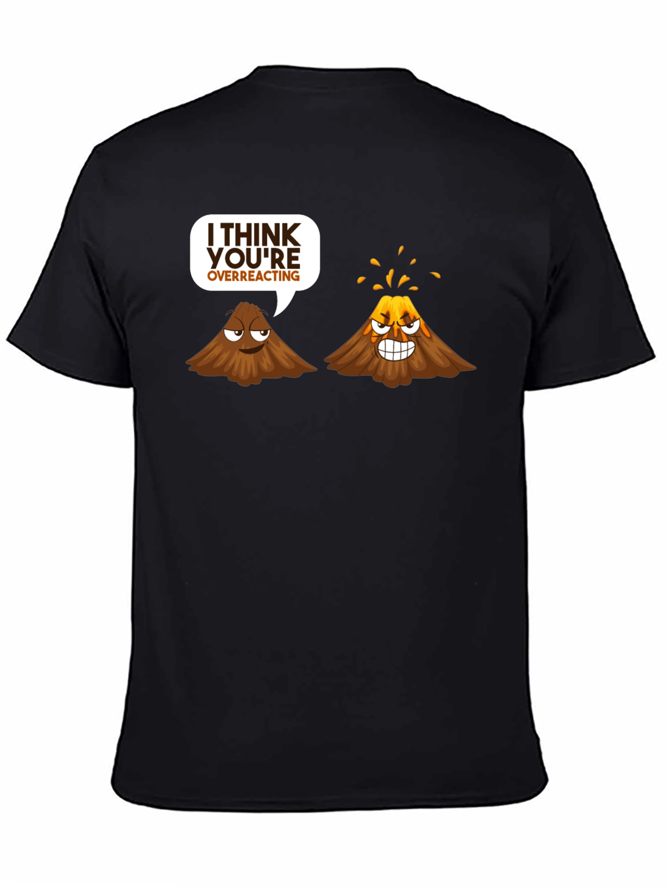 Volcano Overreacting Funny Black T-Shirt