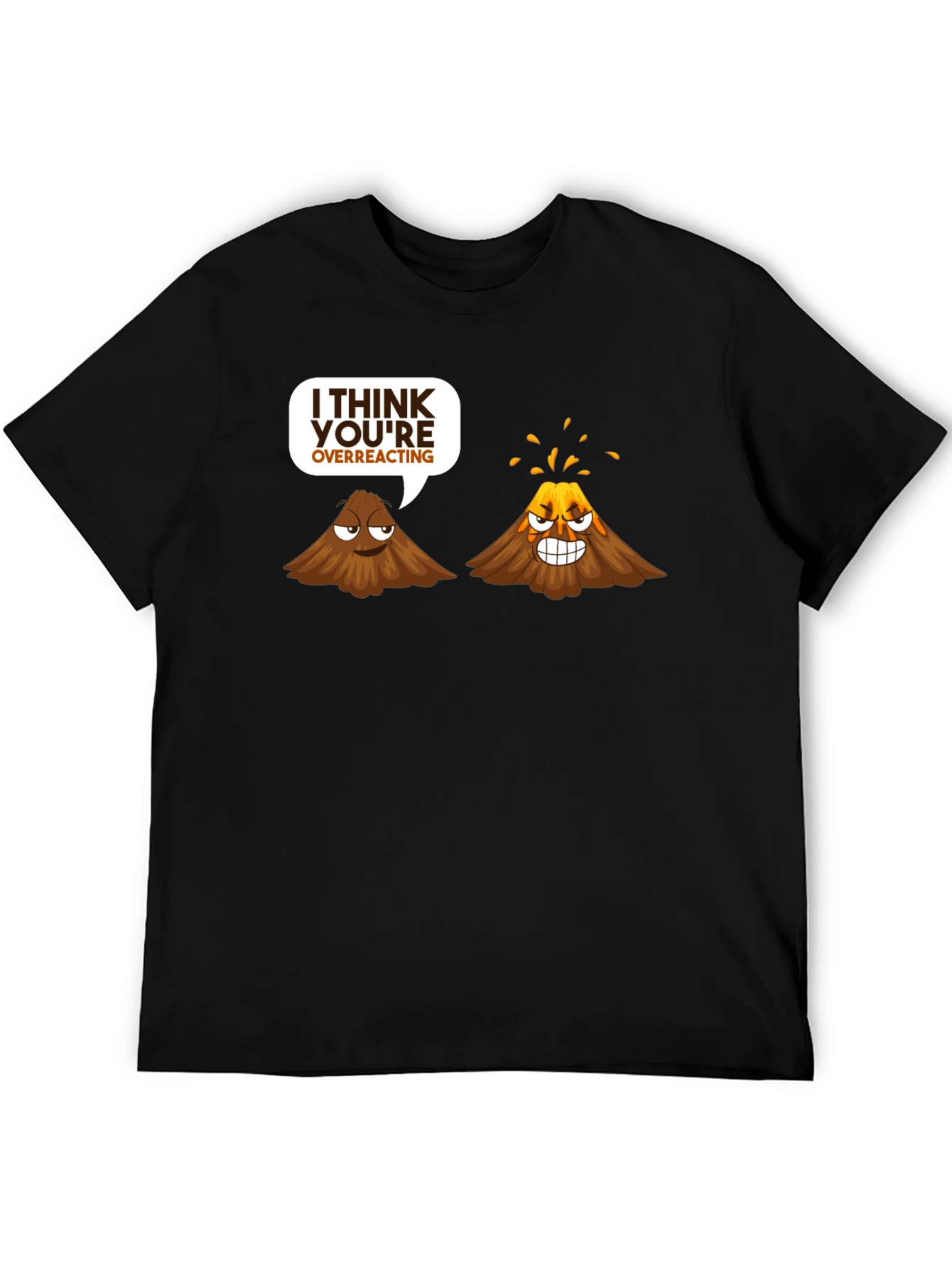 Volcano Overreacting Funny Black T-Shirt