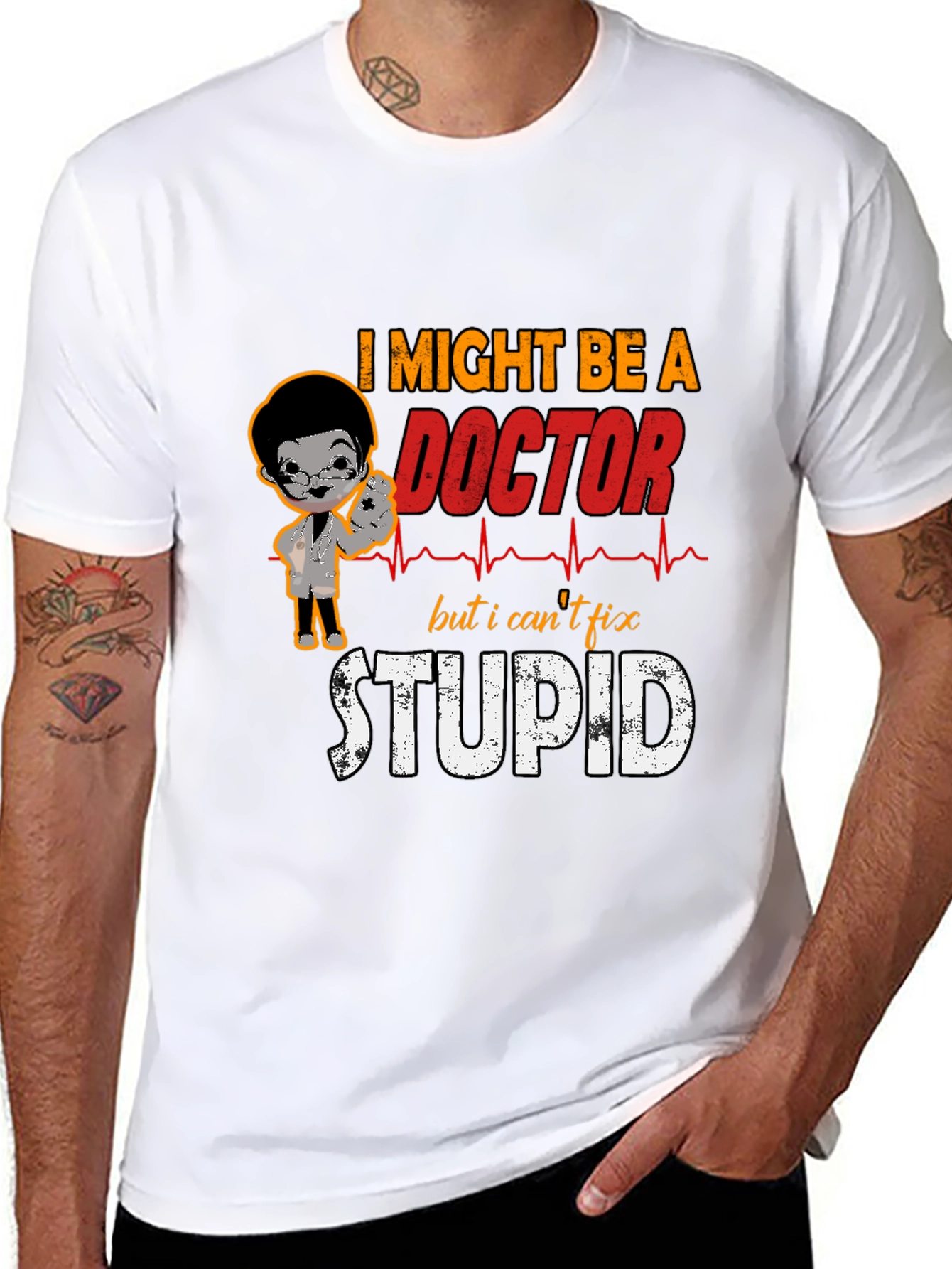 Funny Doctor T-Shirt - Cant Fix Stupid Tee