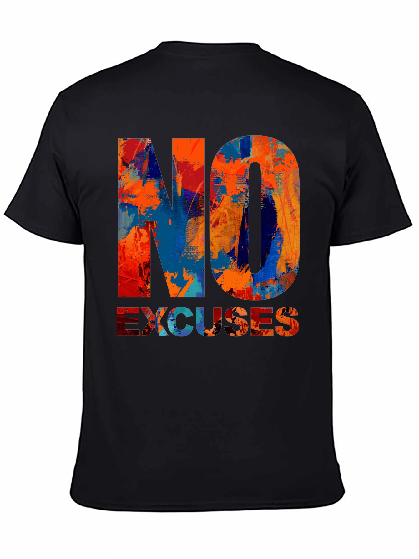 No Excuses Graphic T-Shirt - Motivational Design