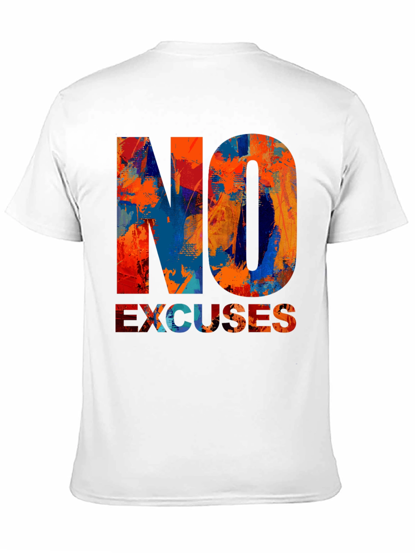 No Excuses Graphic T-Shirt - Motivational Design