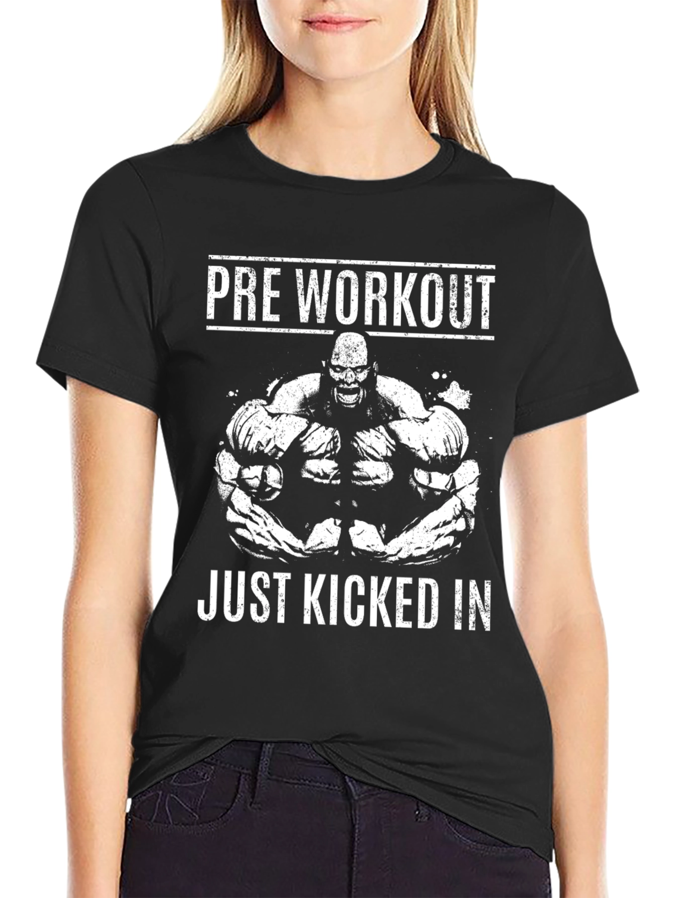 Pre Workout Just Kicked In Graphic Tee
