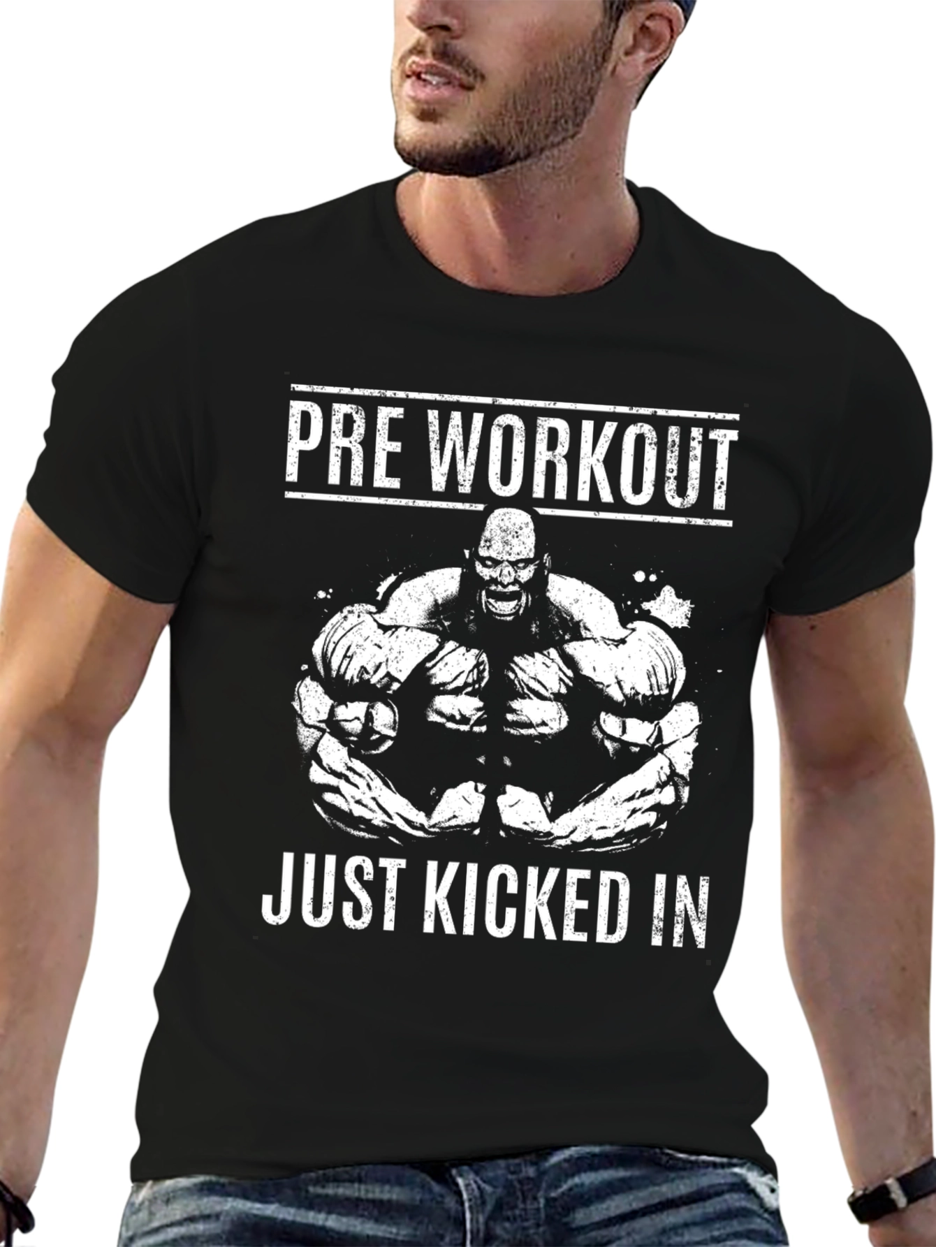 Pre Workout Just Kicked In Graphic Tee
