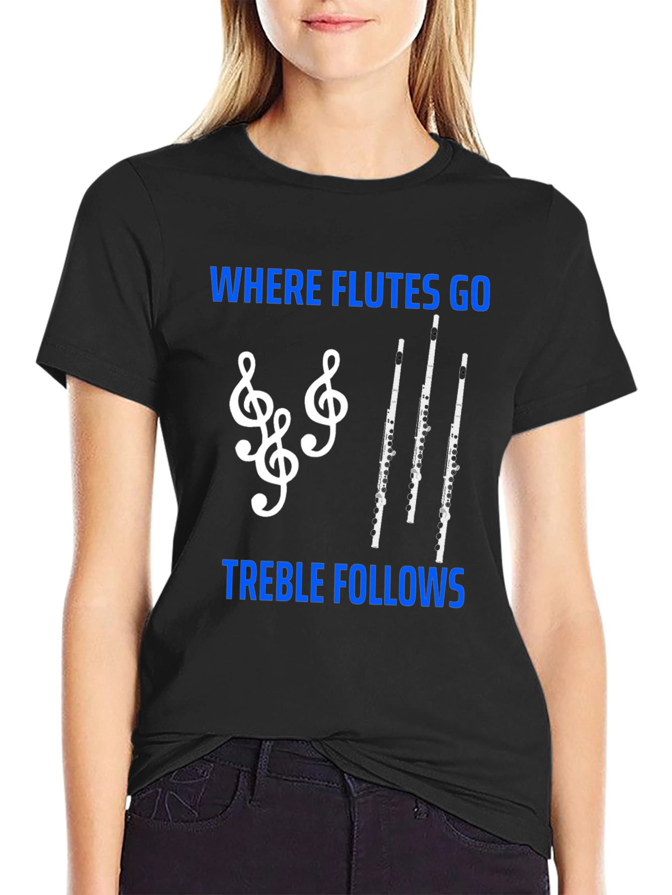 Where Flutes Go Treble Follows T-Shirt