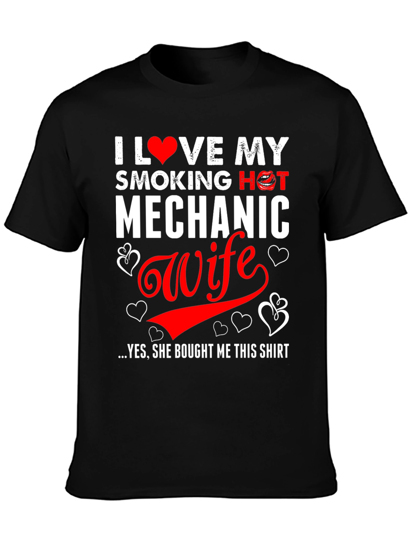 I Love My Smoking Hot Mechanic Wife Funny T-Shirt