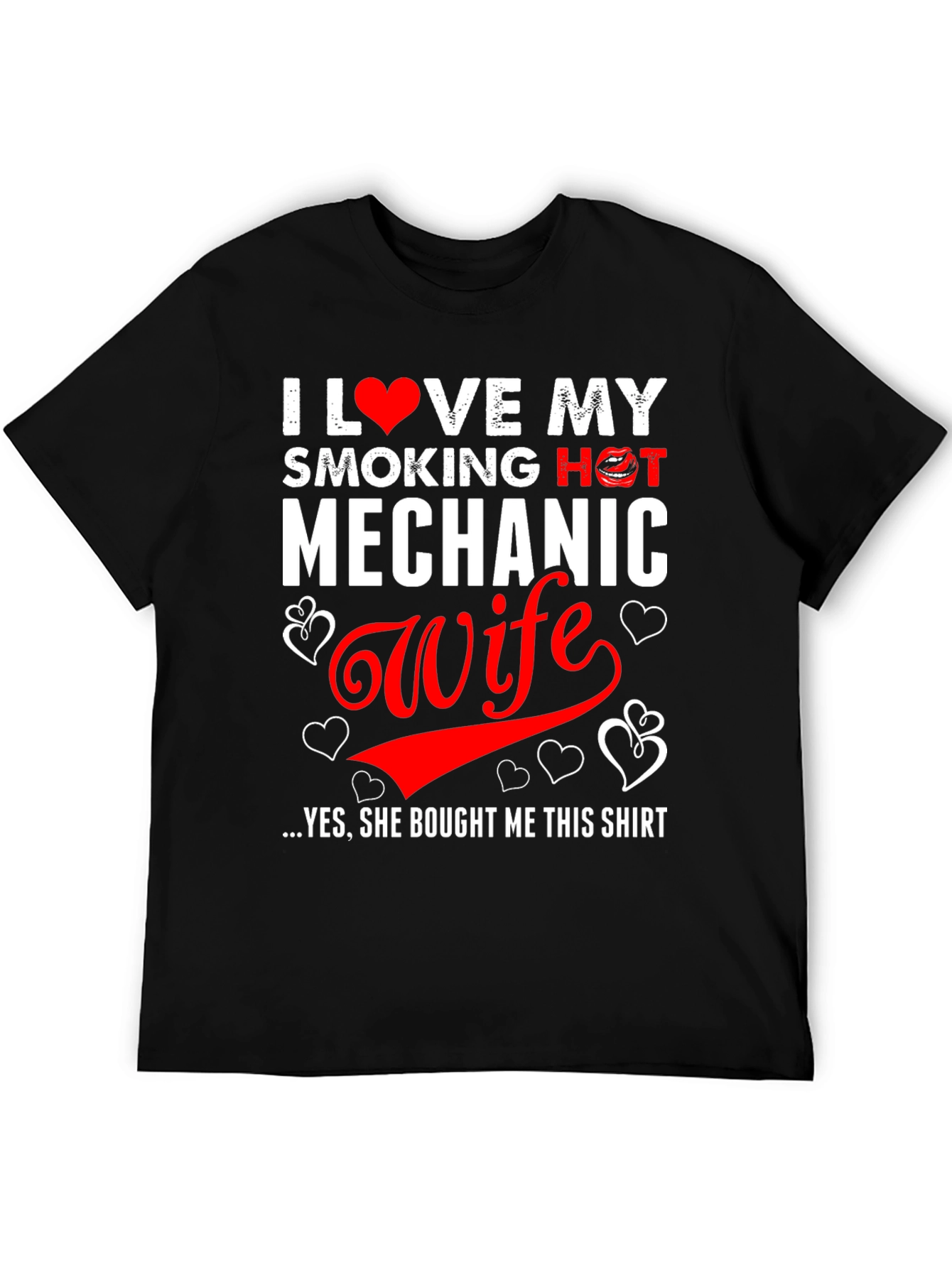 I Love My Smoking Hot Mechanic Wife Funny T-Shirt
