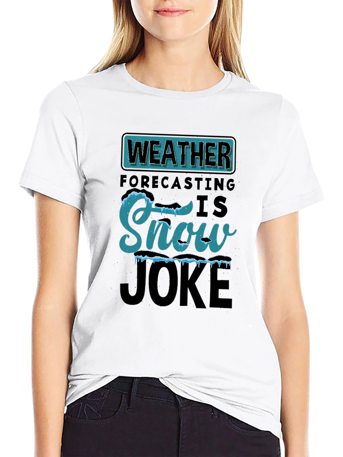 Weather Forecasting Snow Joke T-Shirt
