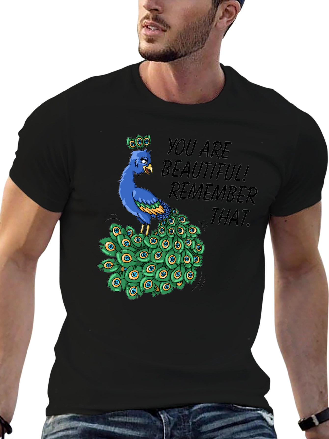 You Are Beautiful Peacock Graphic T-Shirt