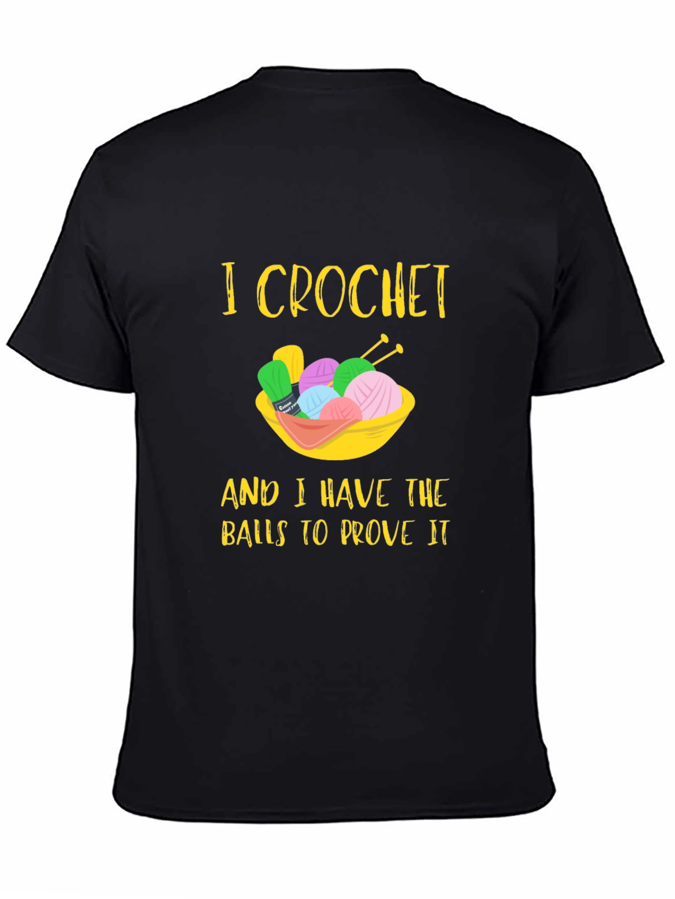 I Crochet Balls Graphic T-Shirt