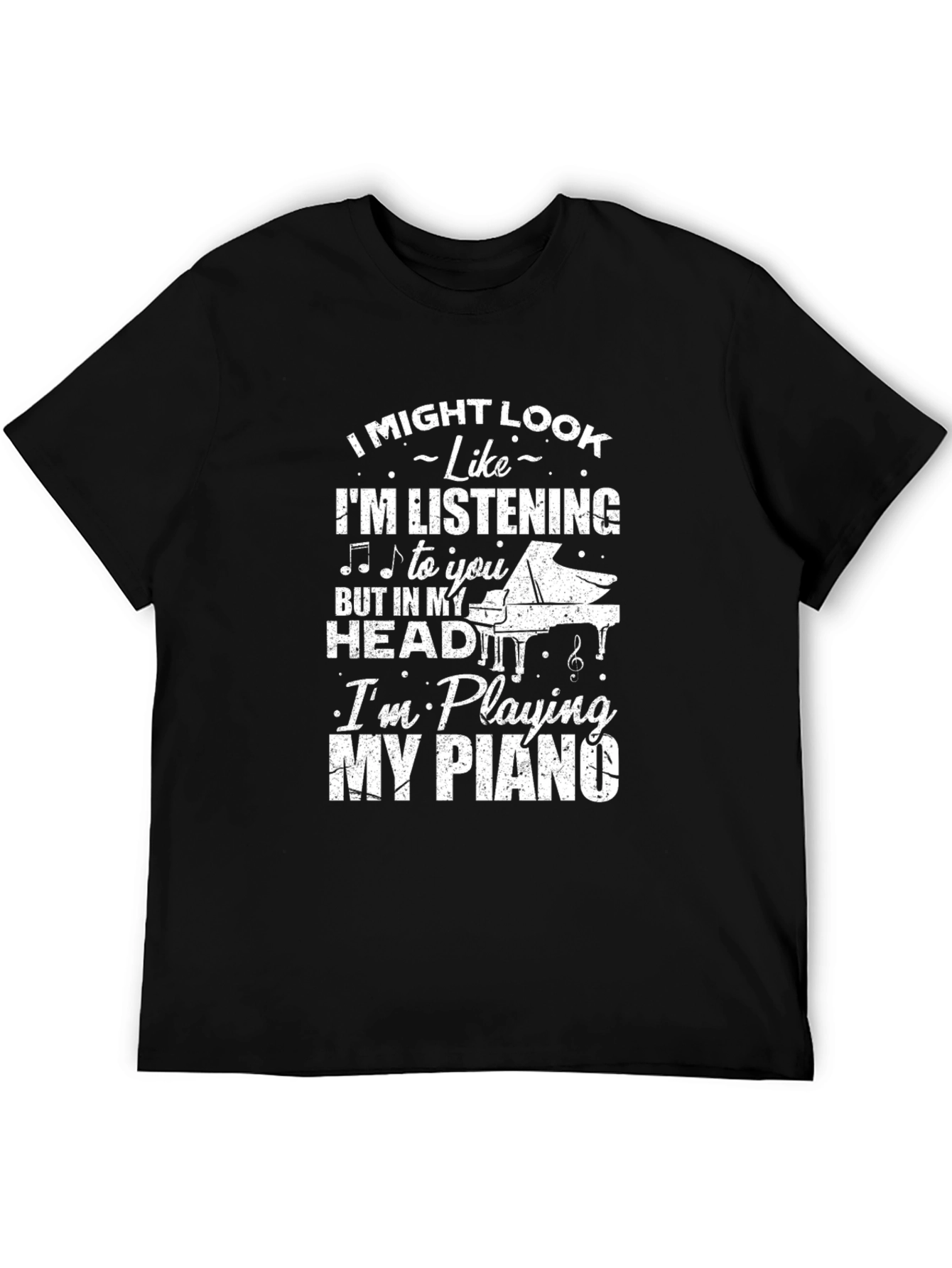 Piano T-Shirt: In My Head Im Playing Piano