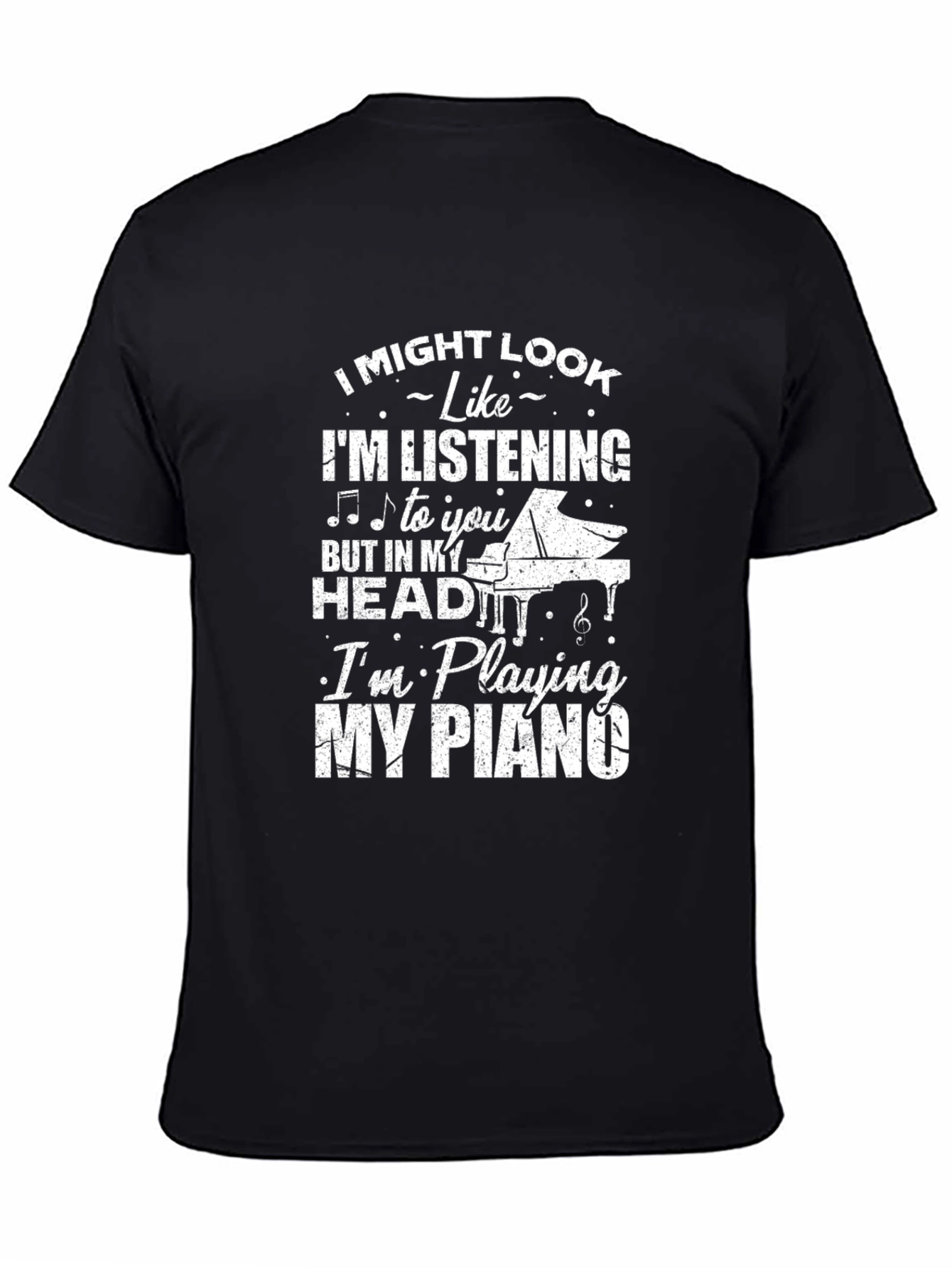 Piano T-Shirt: In My Head Im Playing Piano