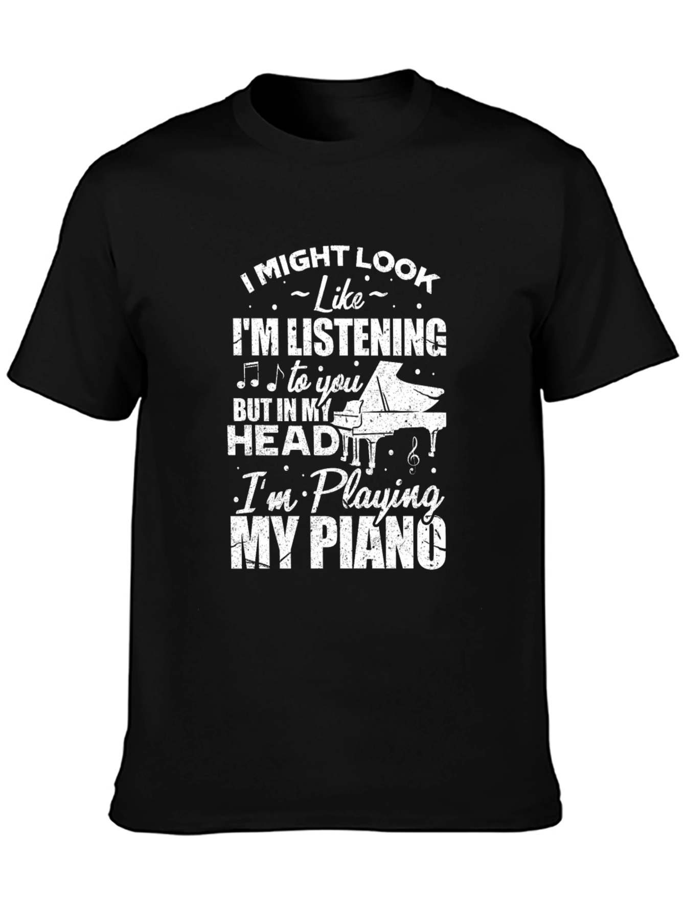 Piano T-Shirt: In My Head Im Playing Piano