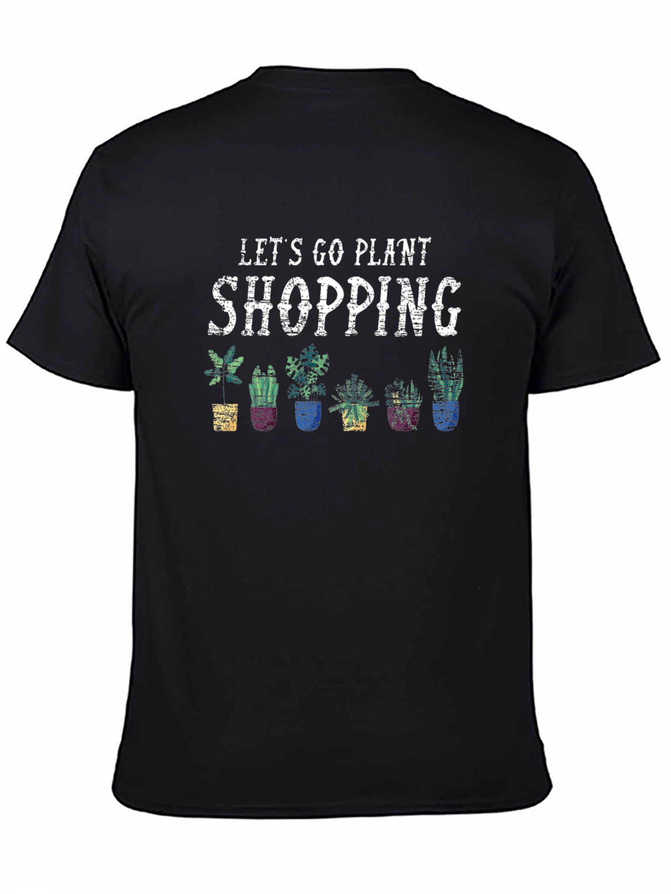 Plant Shopping T-Shirt - Fun Gardener Tee