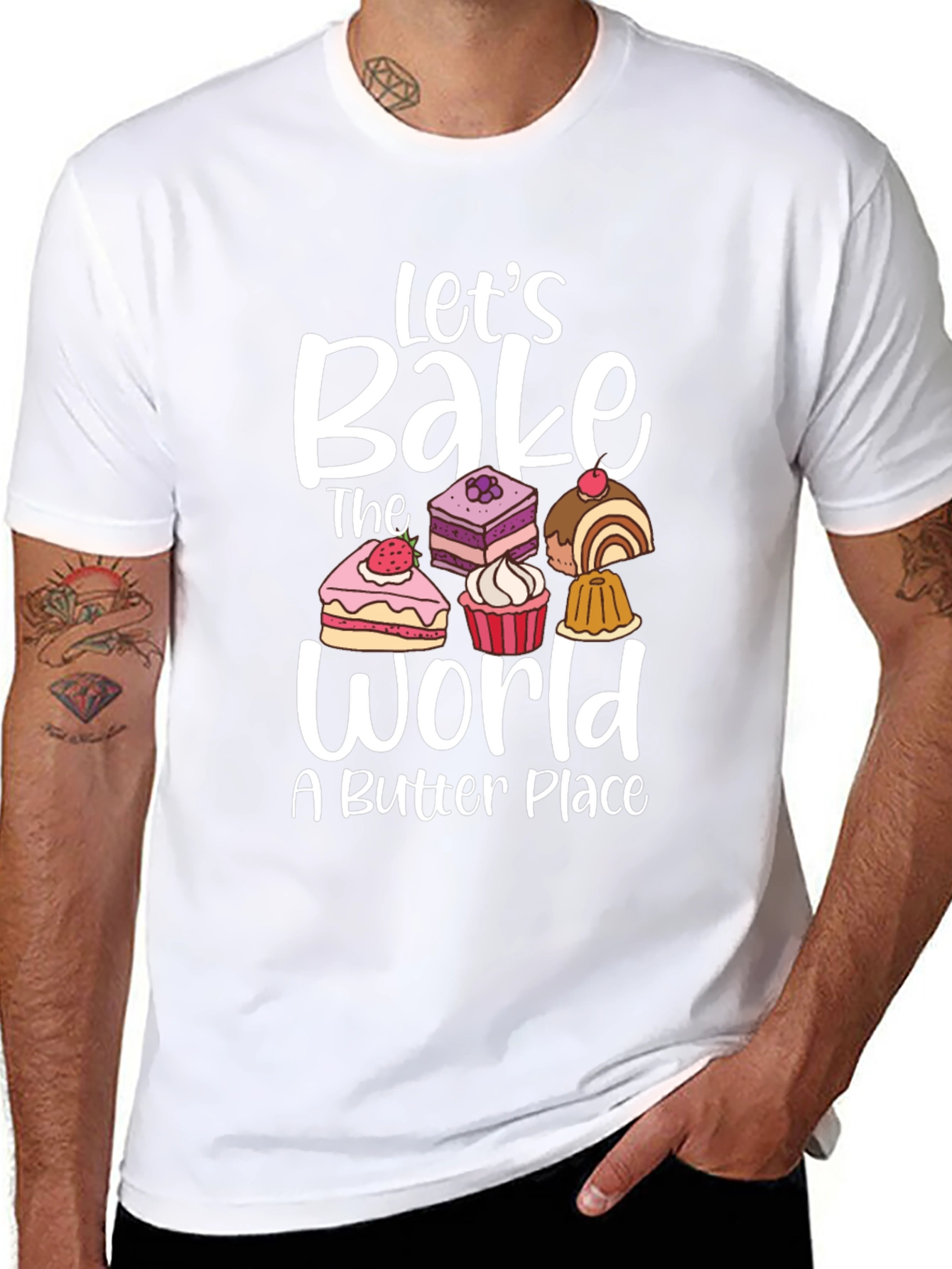 Lets Bake The World T-Shirt