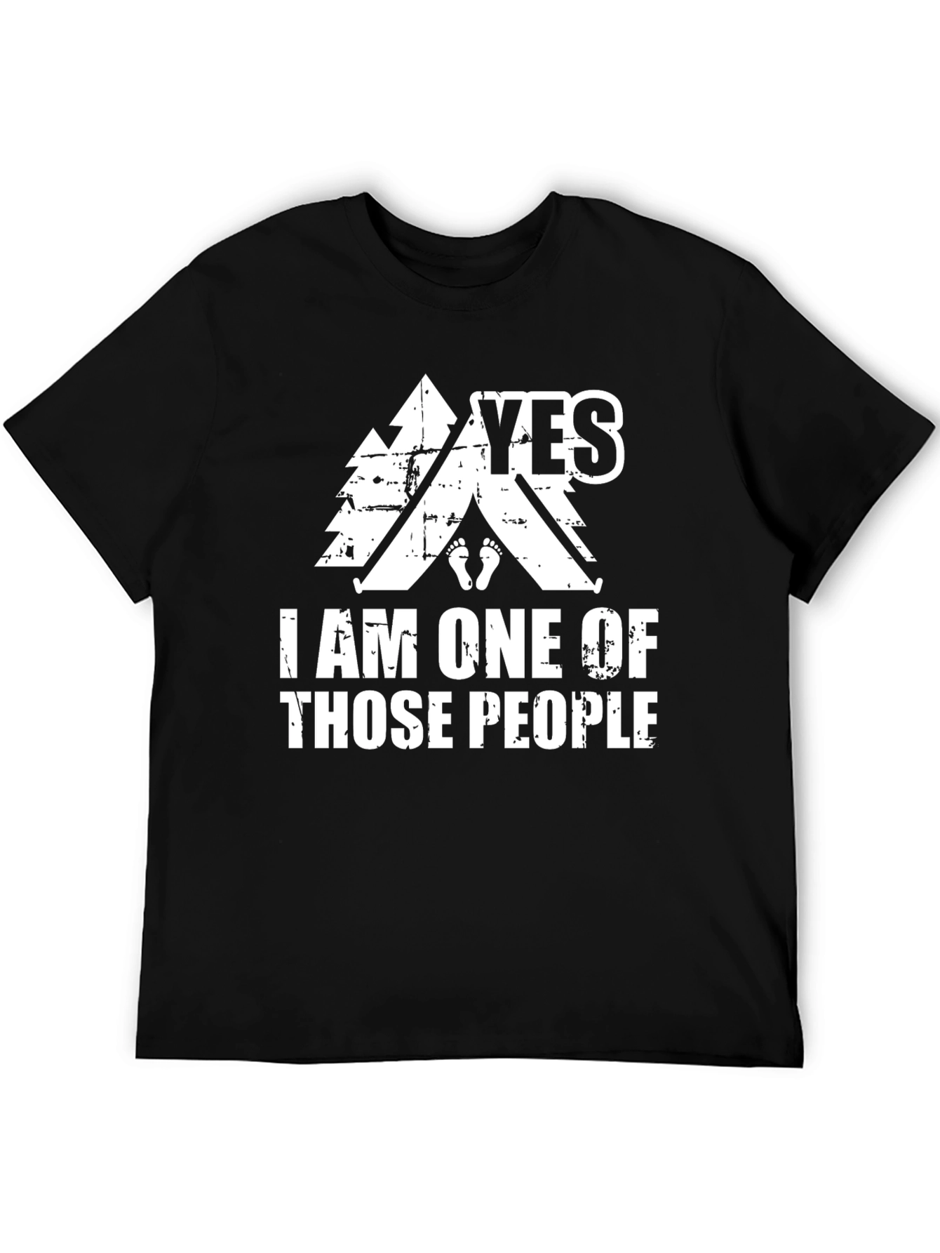Yes I Am One Of Those People Camping T-Shirt