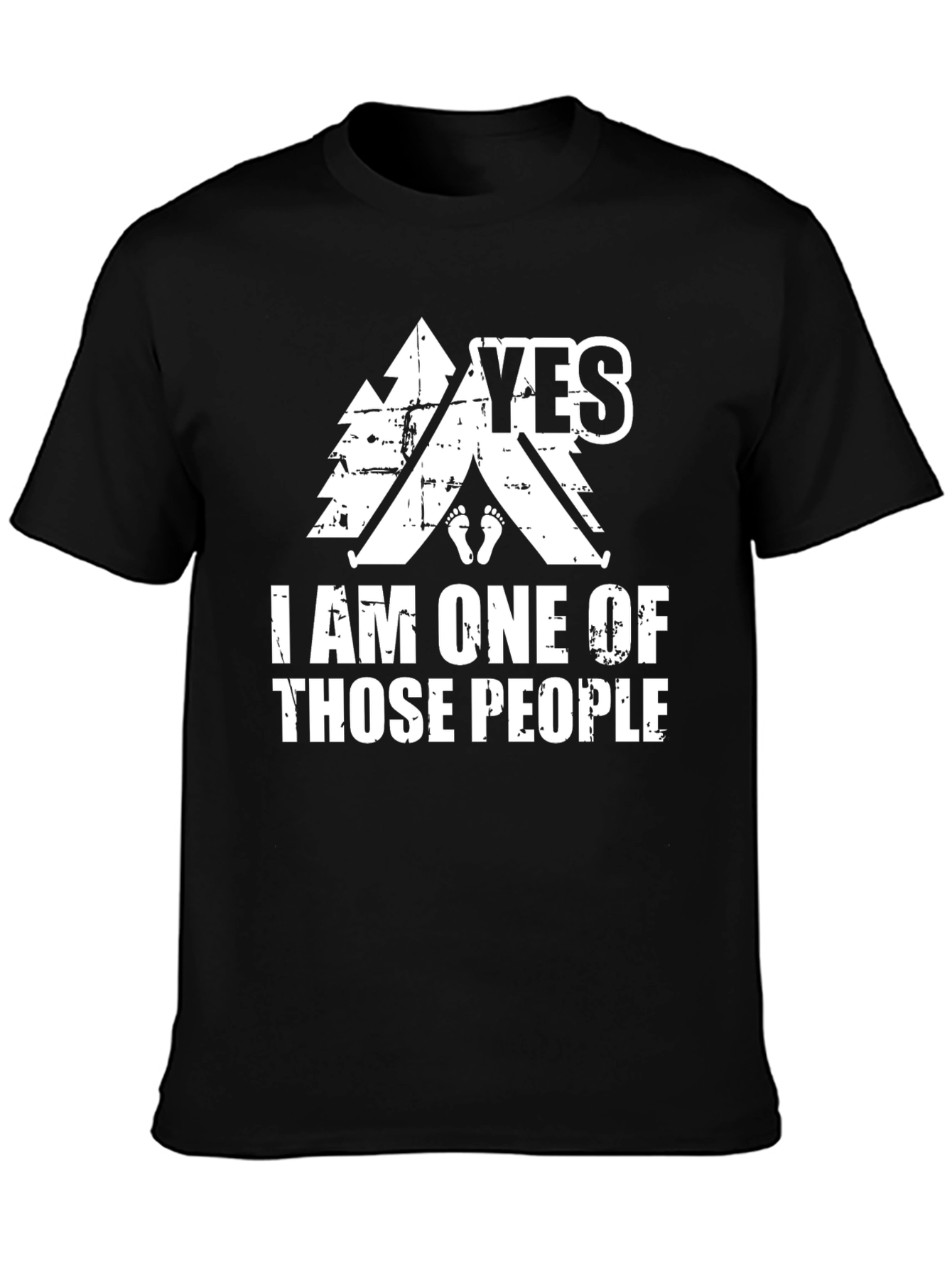 Yes I Am One Of Those People Camping T-Shirt